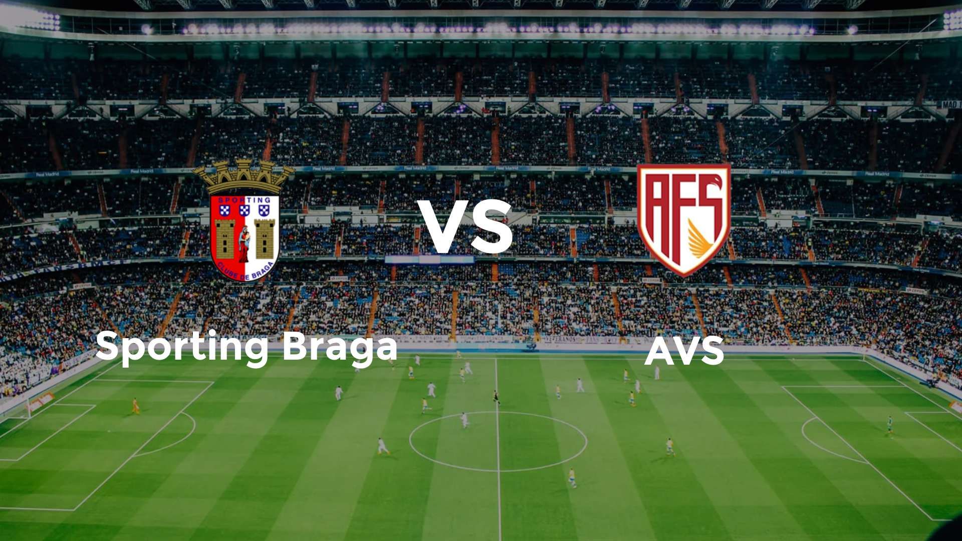 Sporting Braga vs AVS