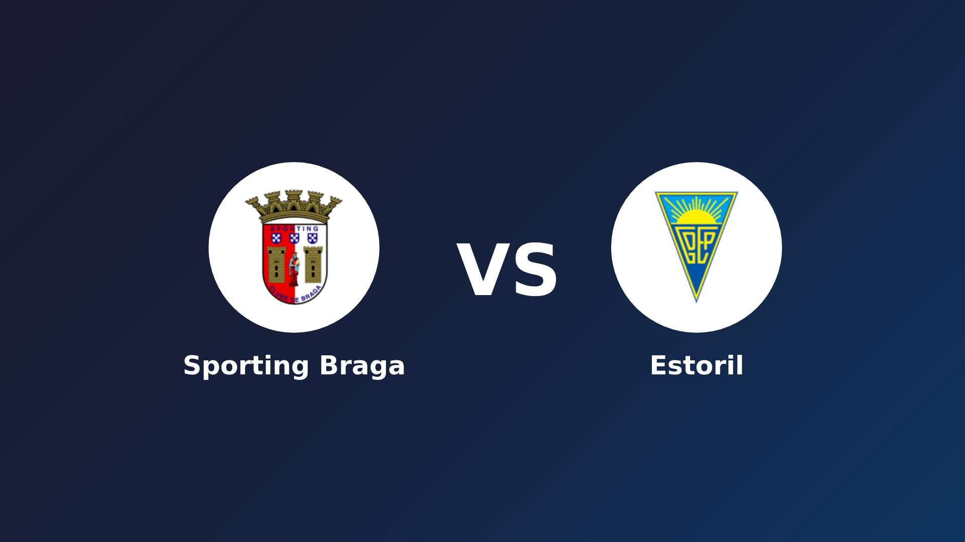Sporting Braga vs Estoril