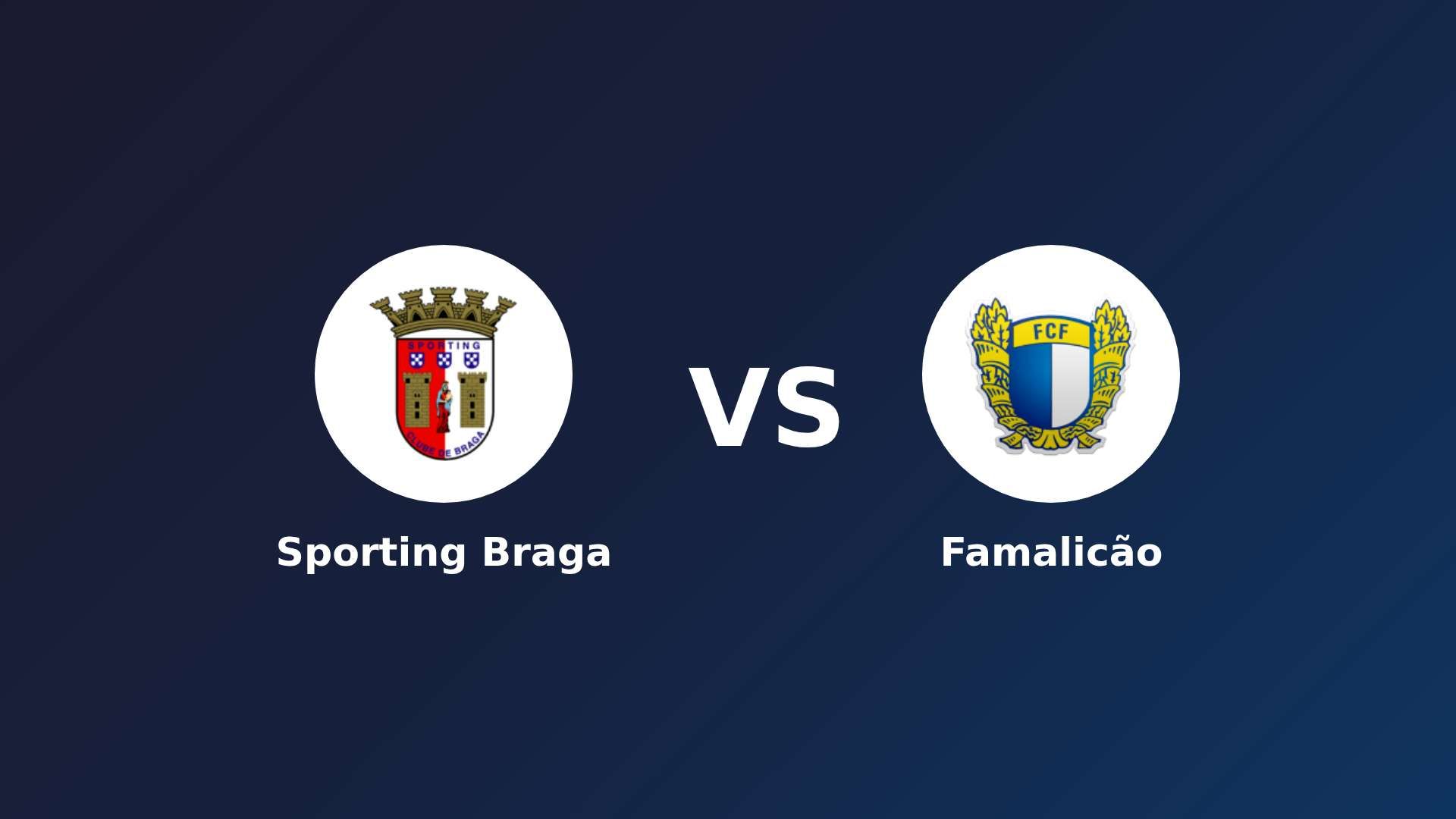 Sporting Braga vs Famalicão