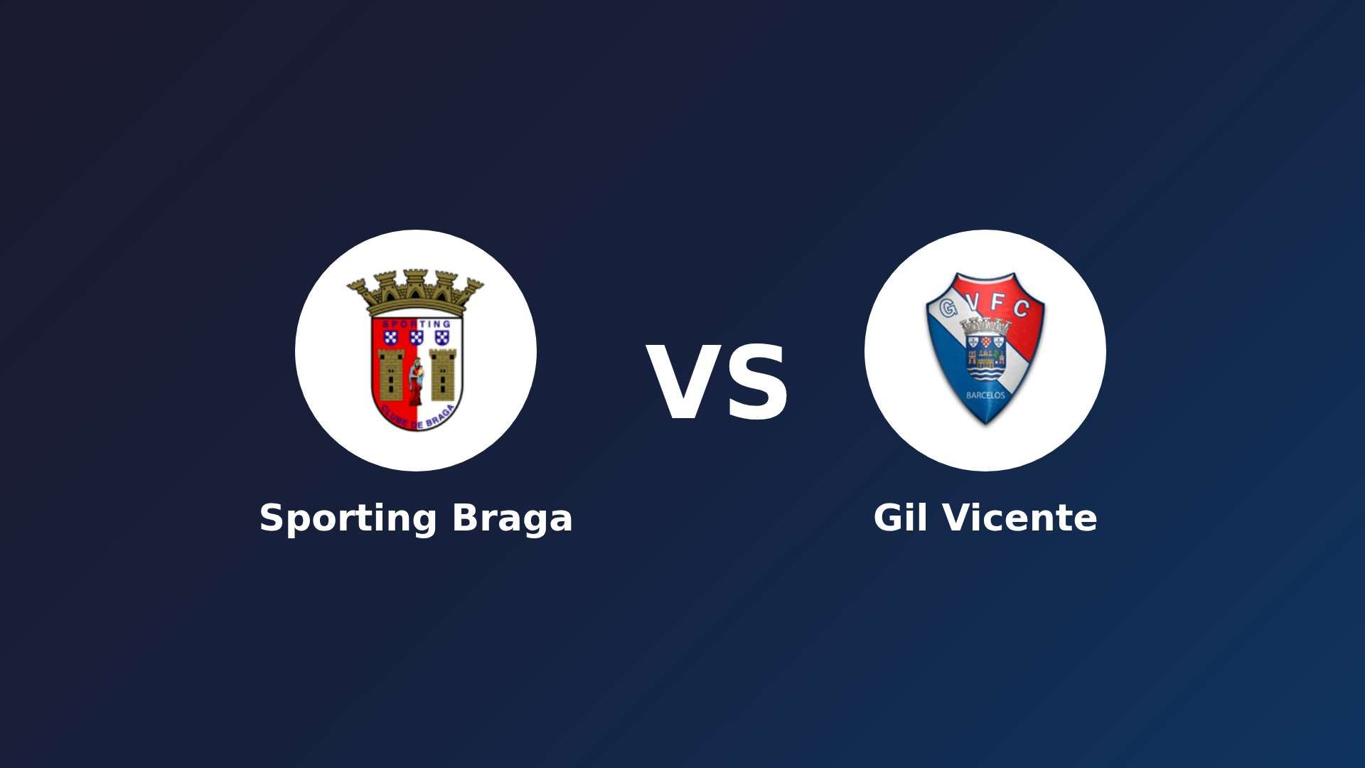 Sporting Braga vs Gil Vicente