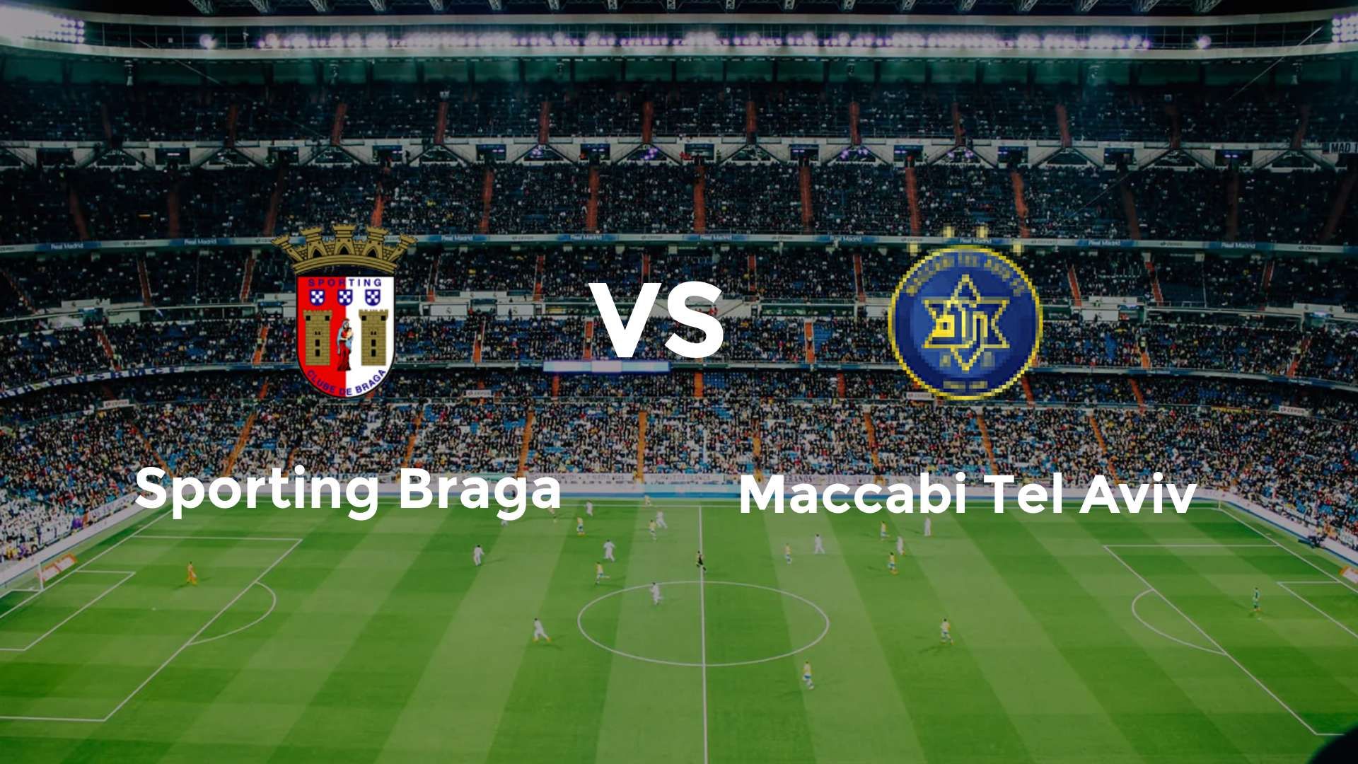 Sporting Braga vs Maccabi Tel Aviv