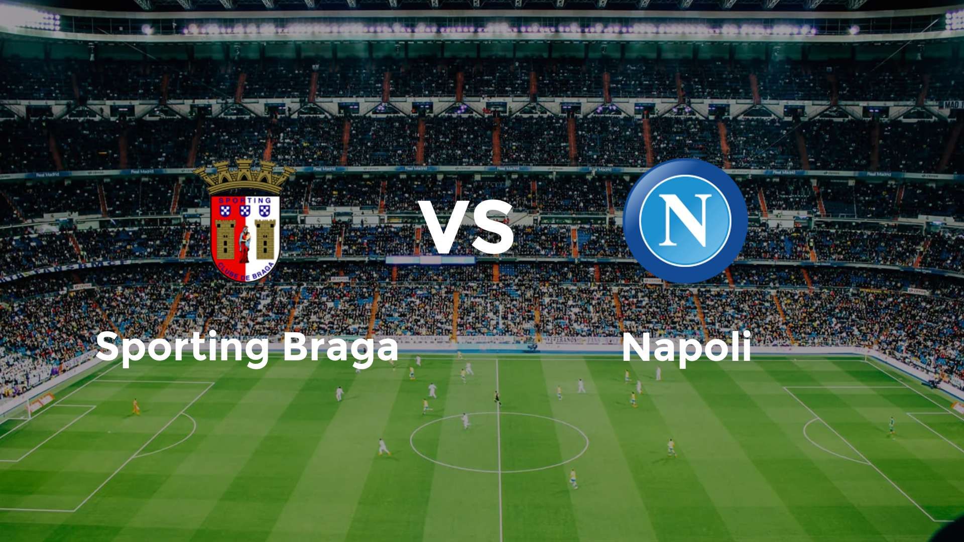 Sporting Braga vs Napoli