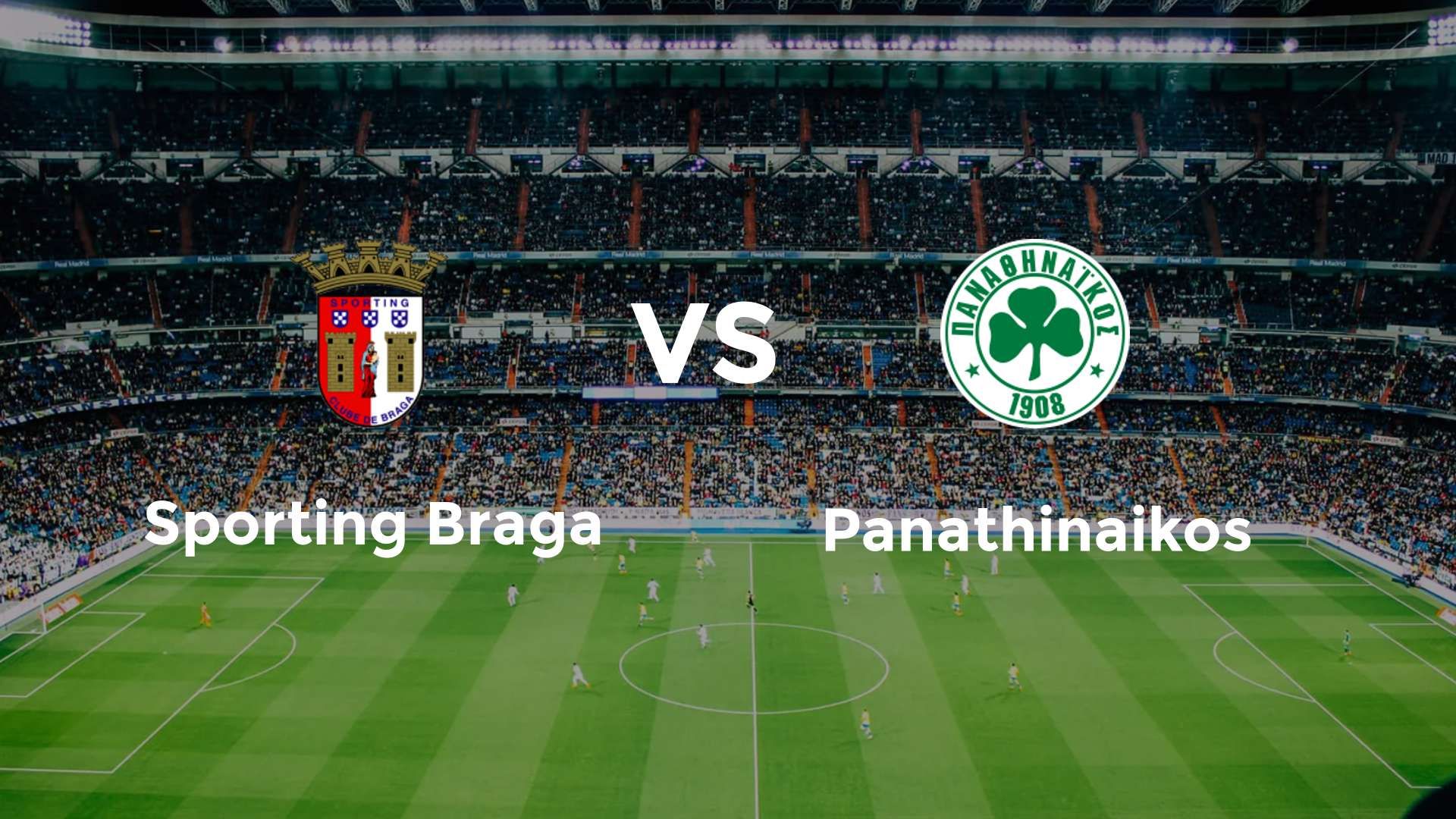 Sporting Braga vs Panathinaikos