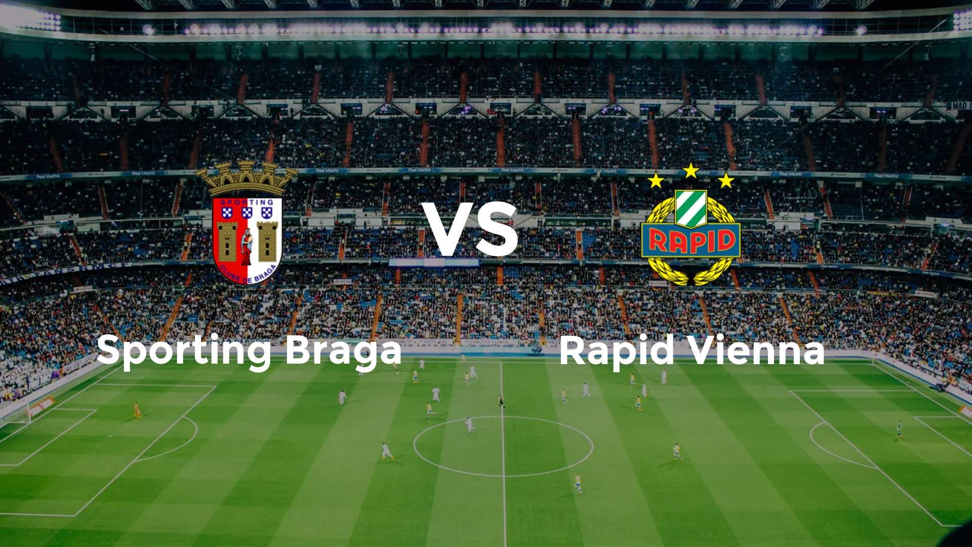 Rapid Vienna vs Sporting Braga