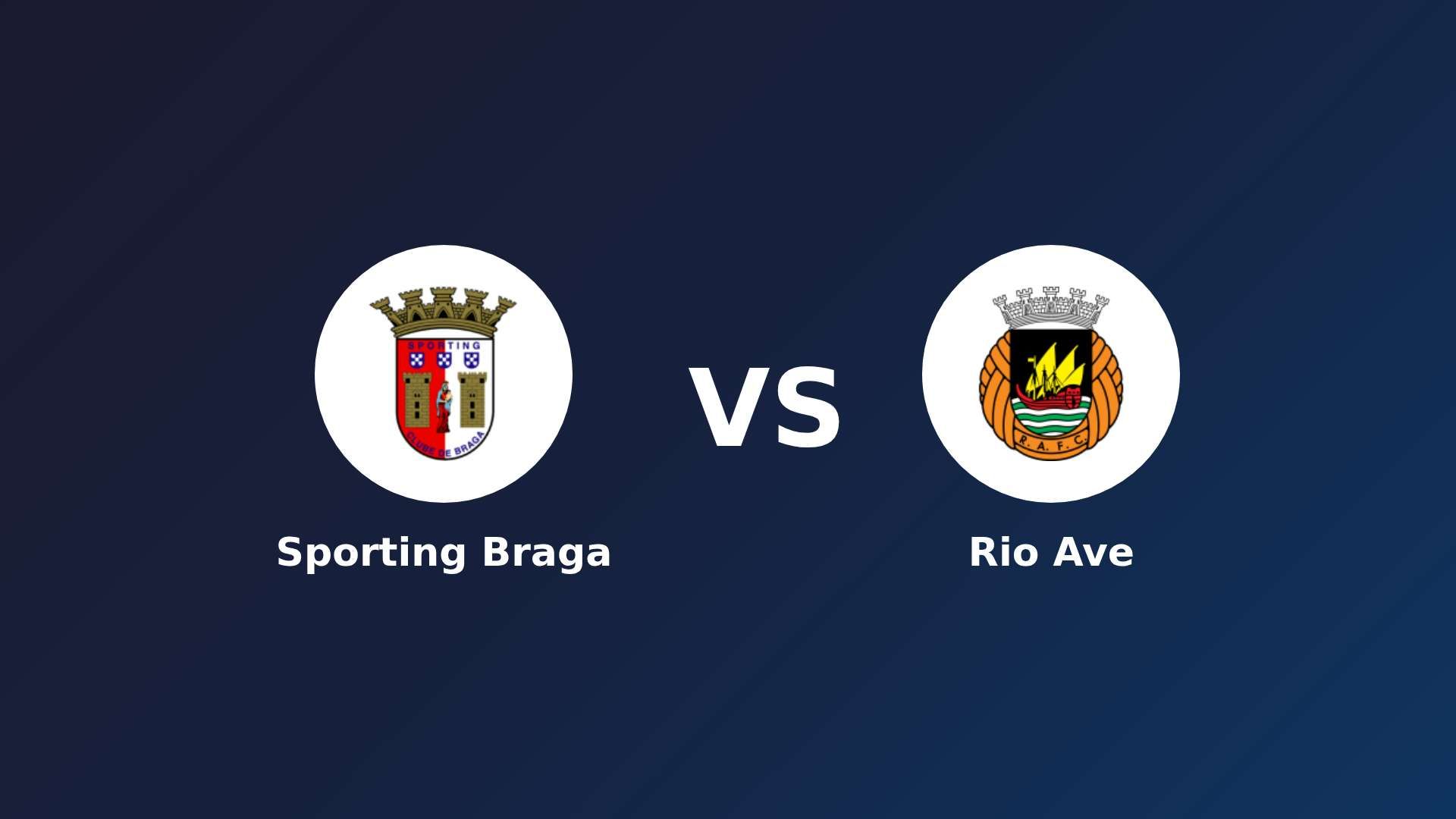 Sporting Braga vs Rio Ave