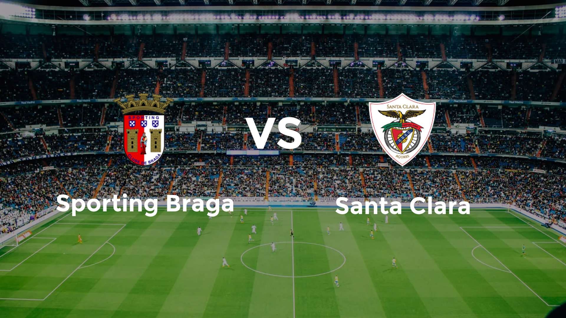 Sporting Braga vs Santa Clara