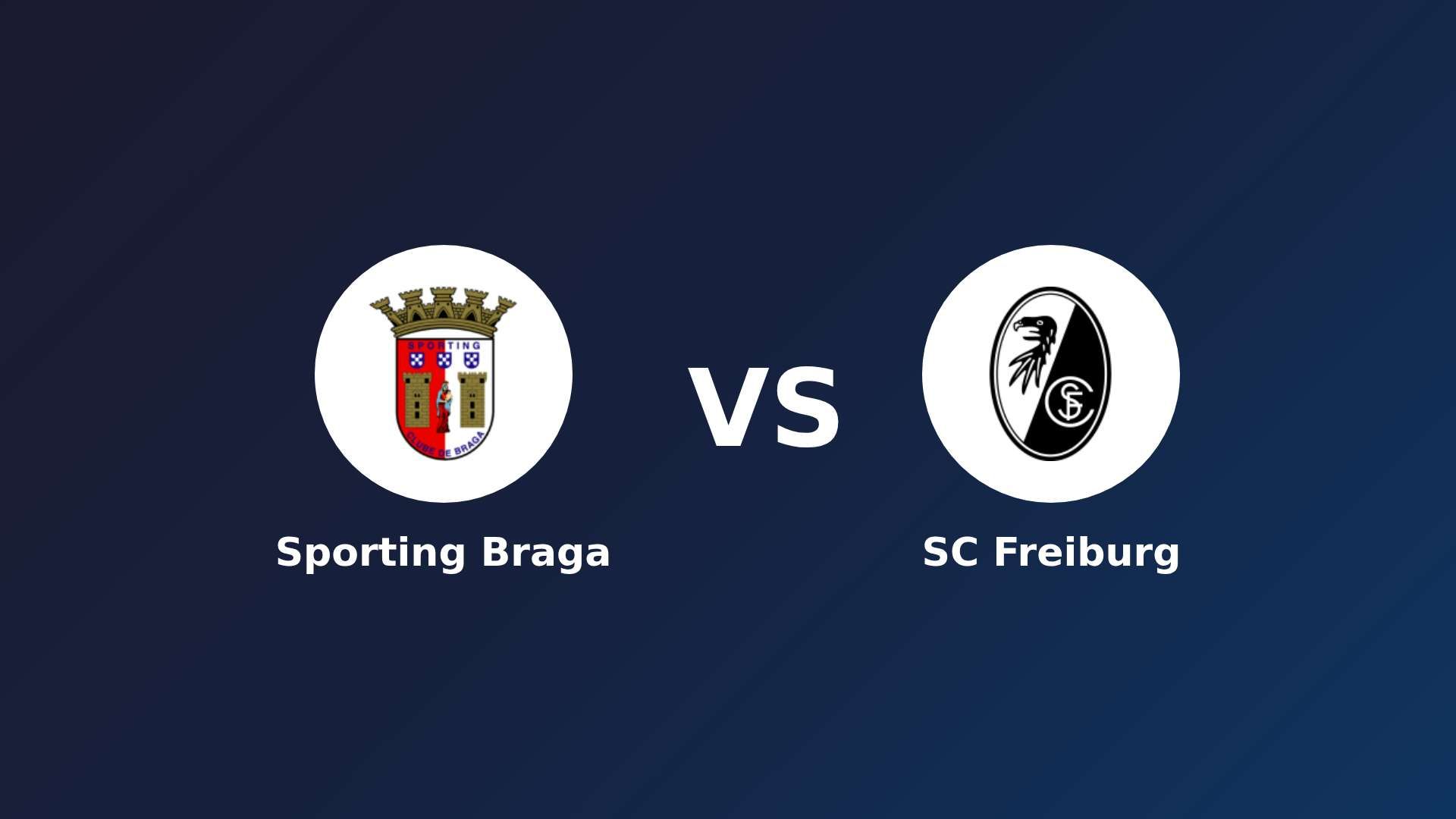 Sporting Braga vs SC Freiburg