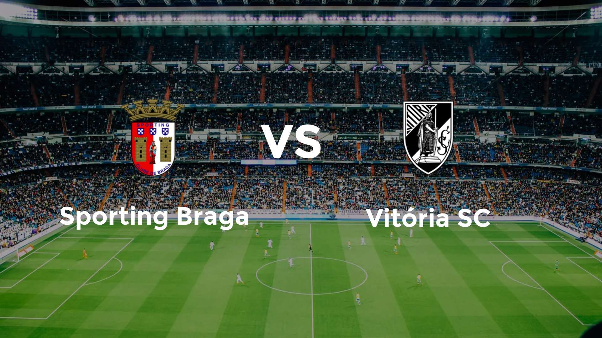 Sporting Braga vs Vitória SC