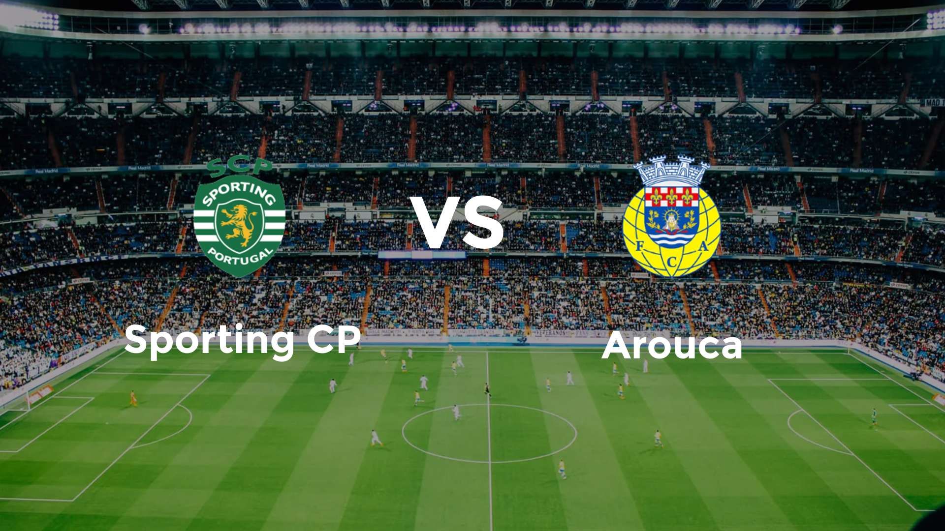 Sporting CP vs Arouca