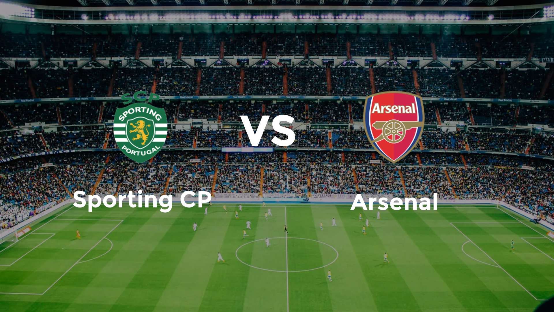 Sporting CP vs Arsenal