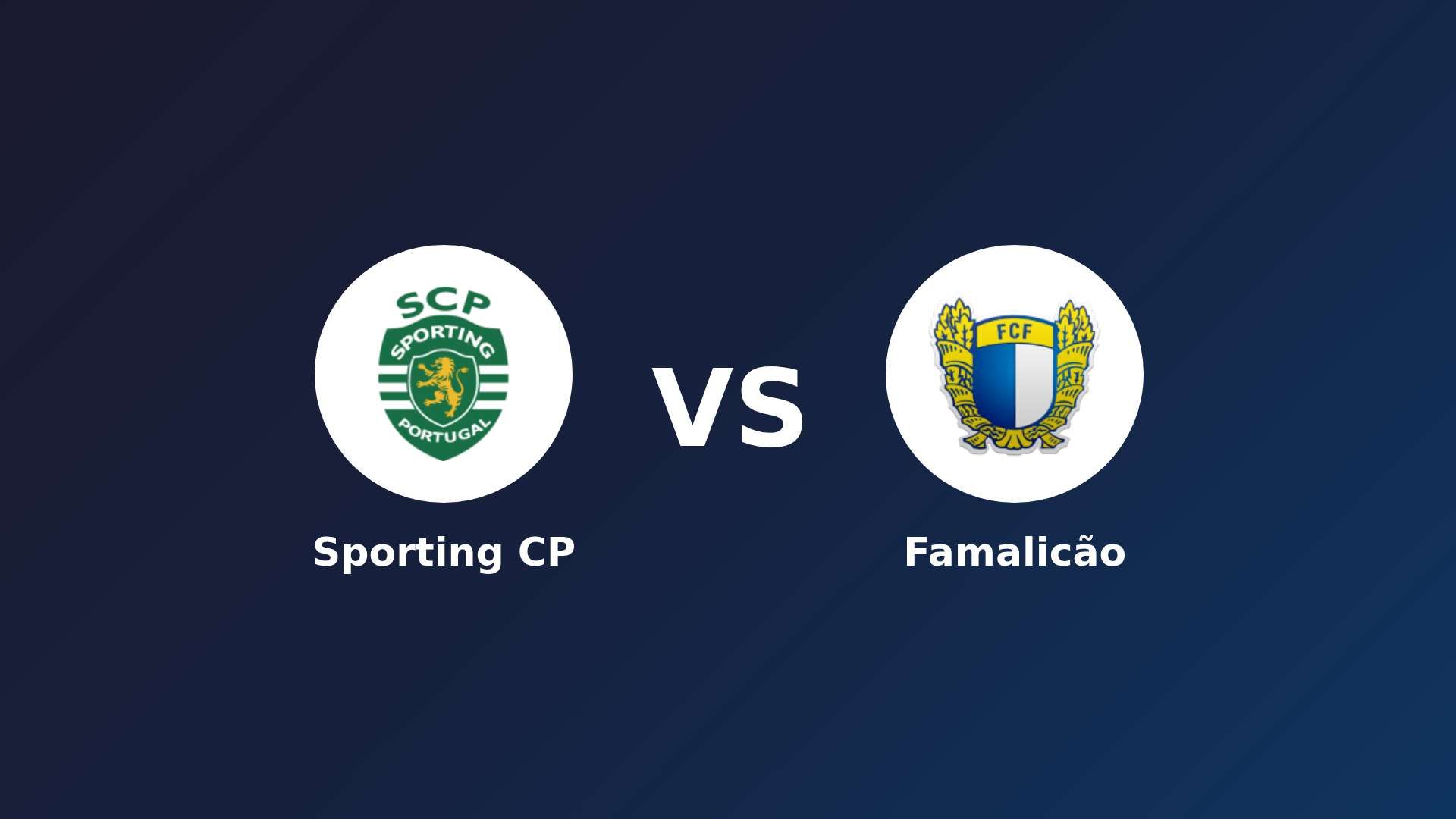 Sporting CP vs Famalicão