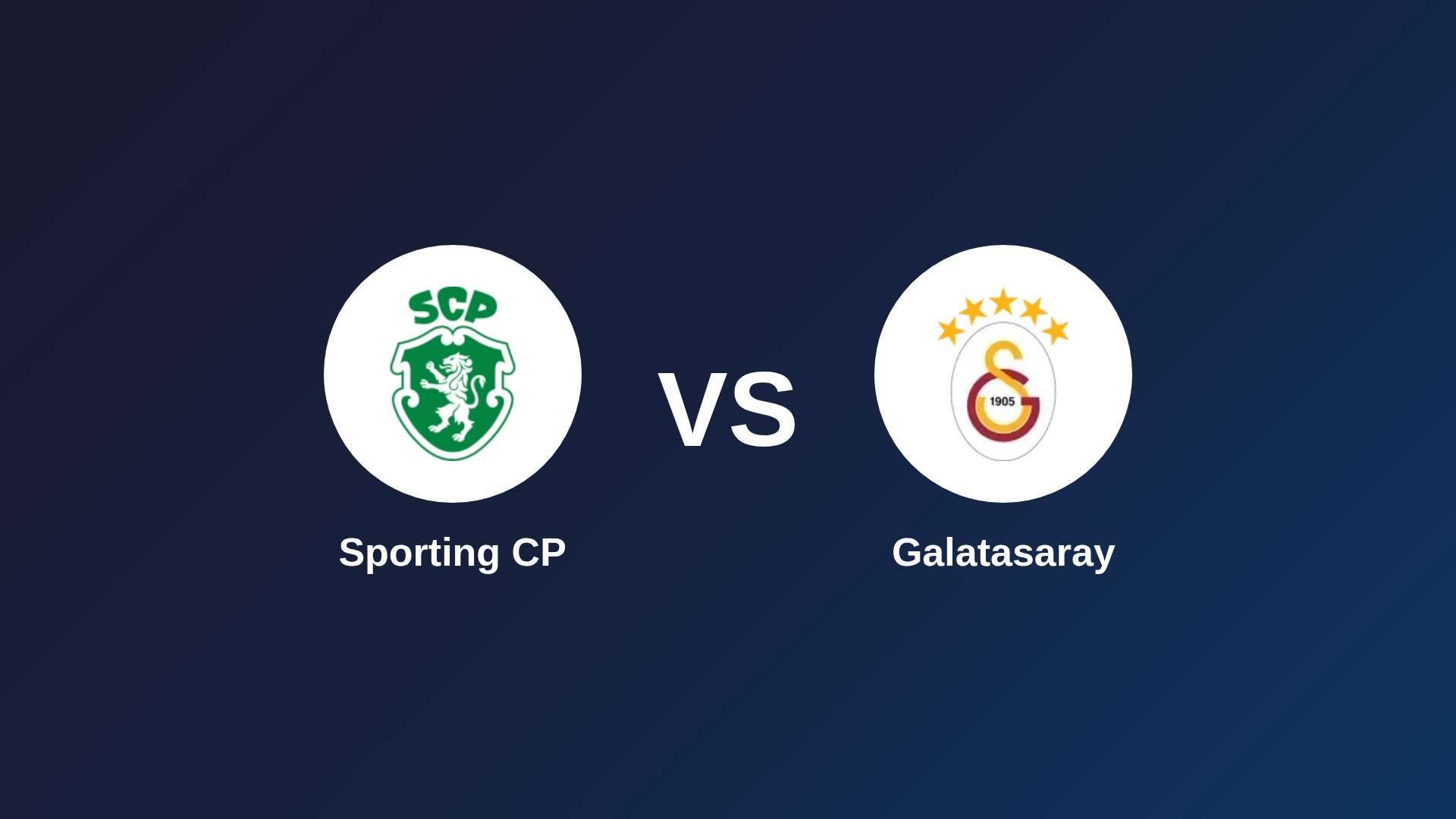 Sporting CP vs Galatasaray