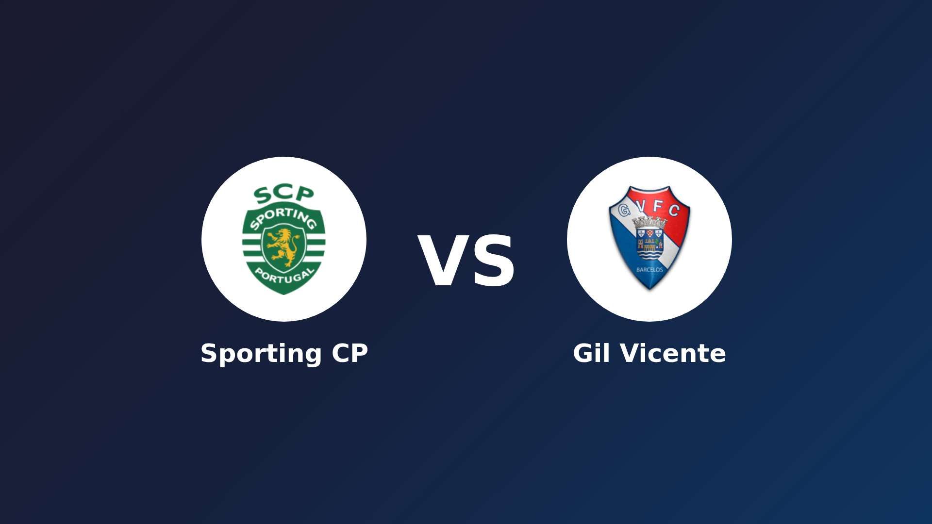 Sporting CP vs Gil Vicente