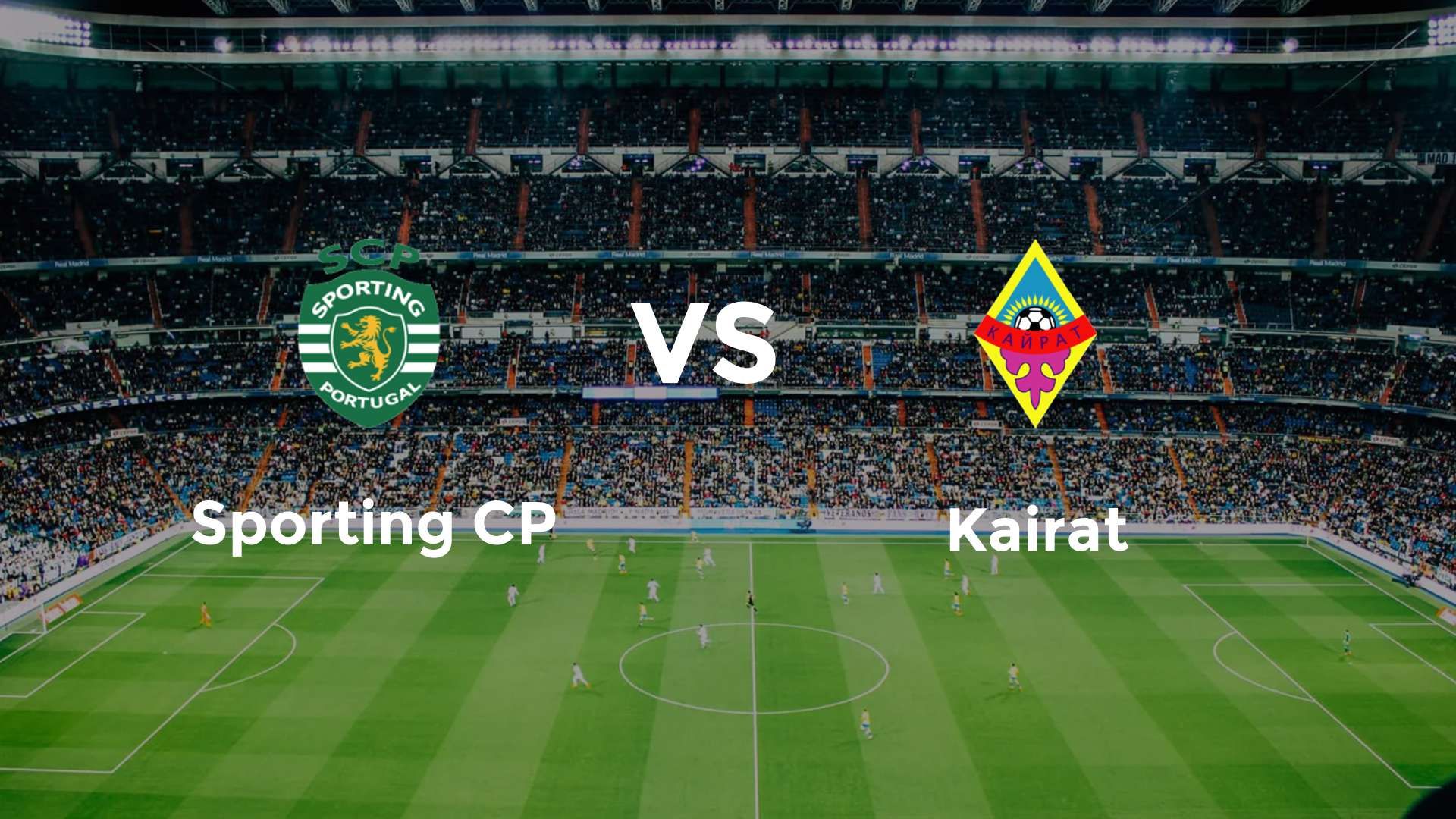 Sporting CP vs Kairat