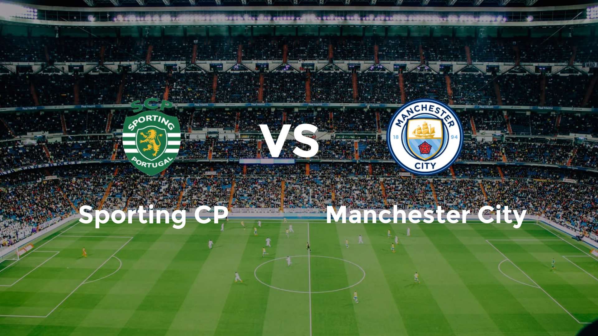 Sporting CP vs Manchester City