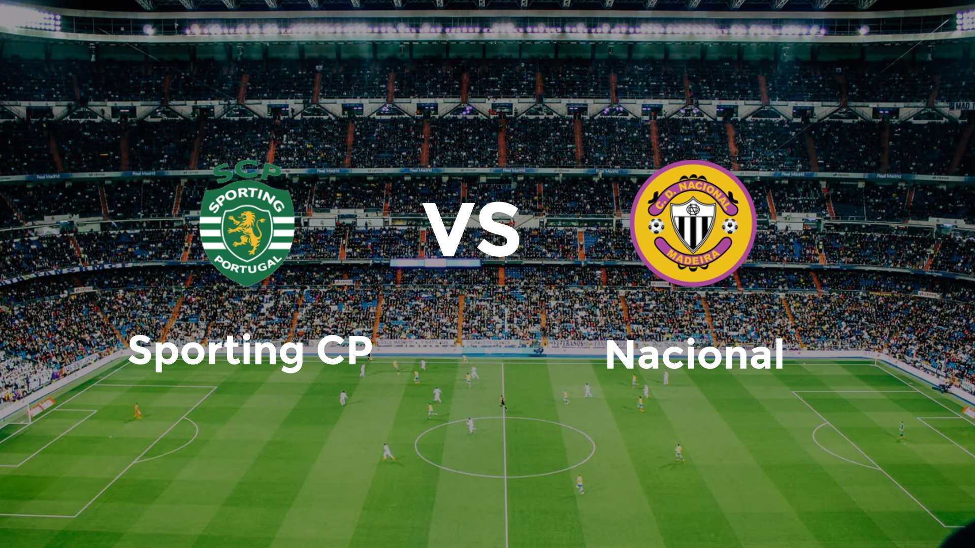Sporting CP vs Nacional