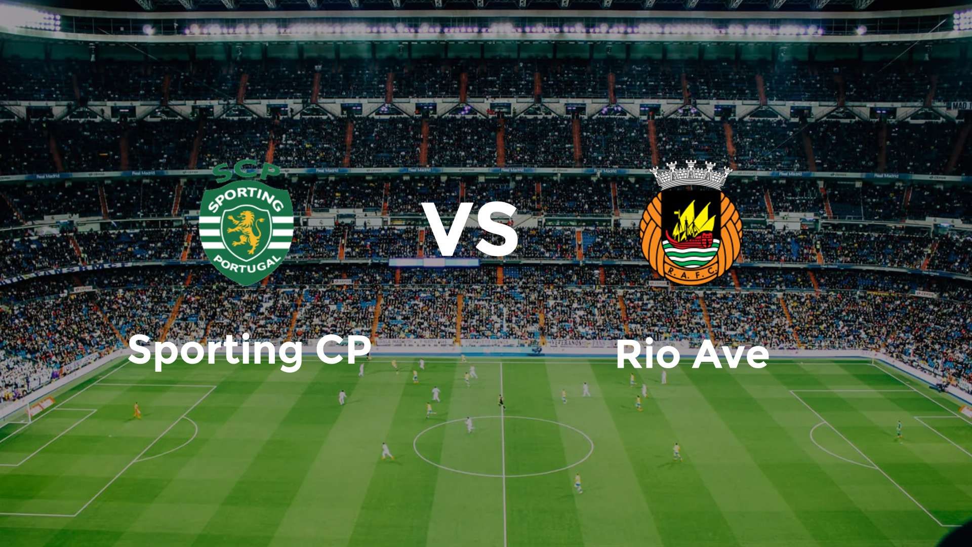 Sporting CP vs Rio Ave