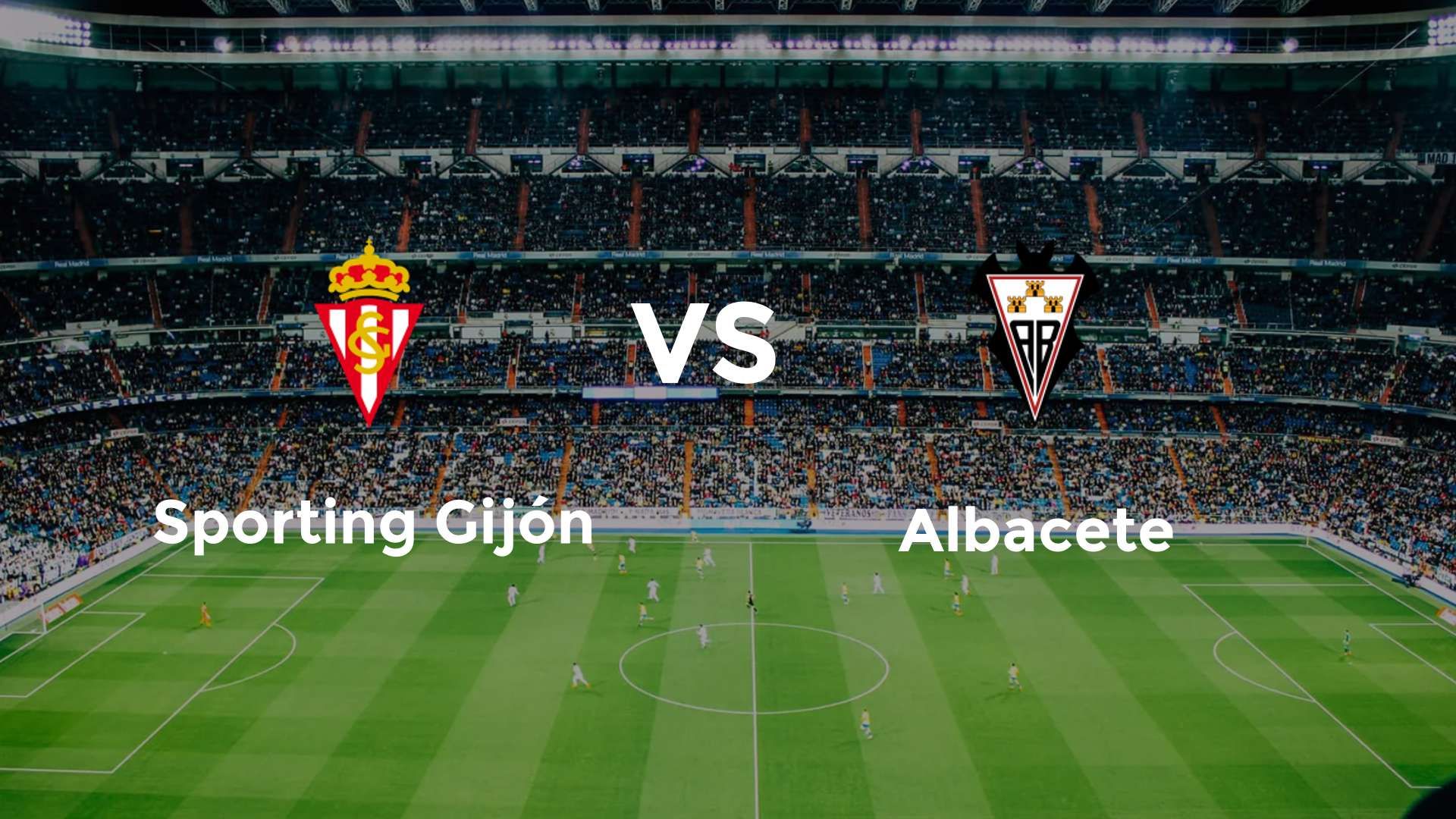Sporting Gijón vs Albacete