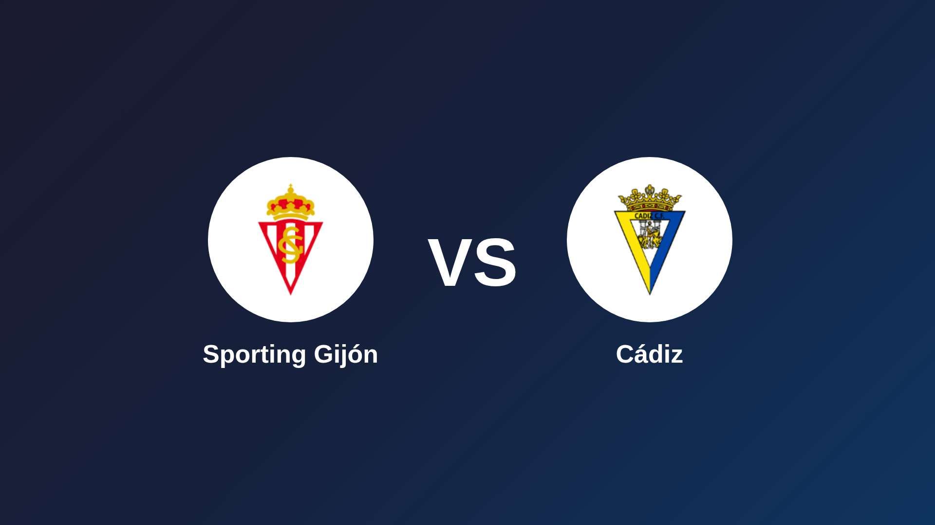 Sporting Gijón vs Cádiz