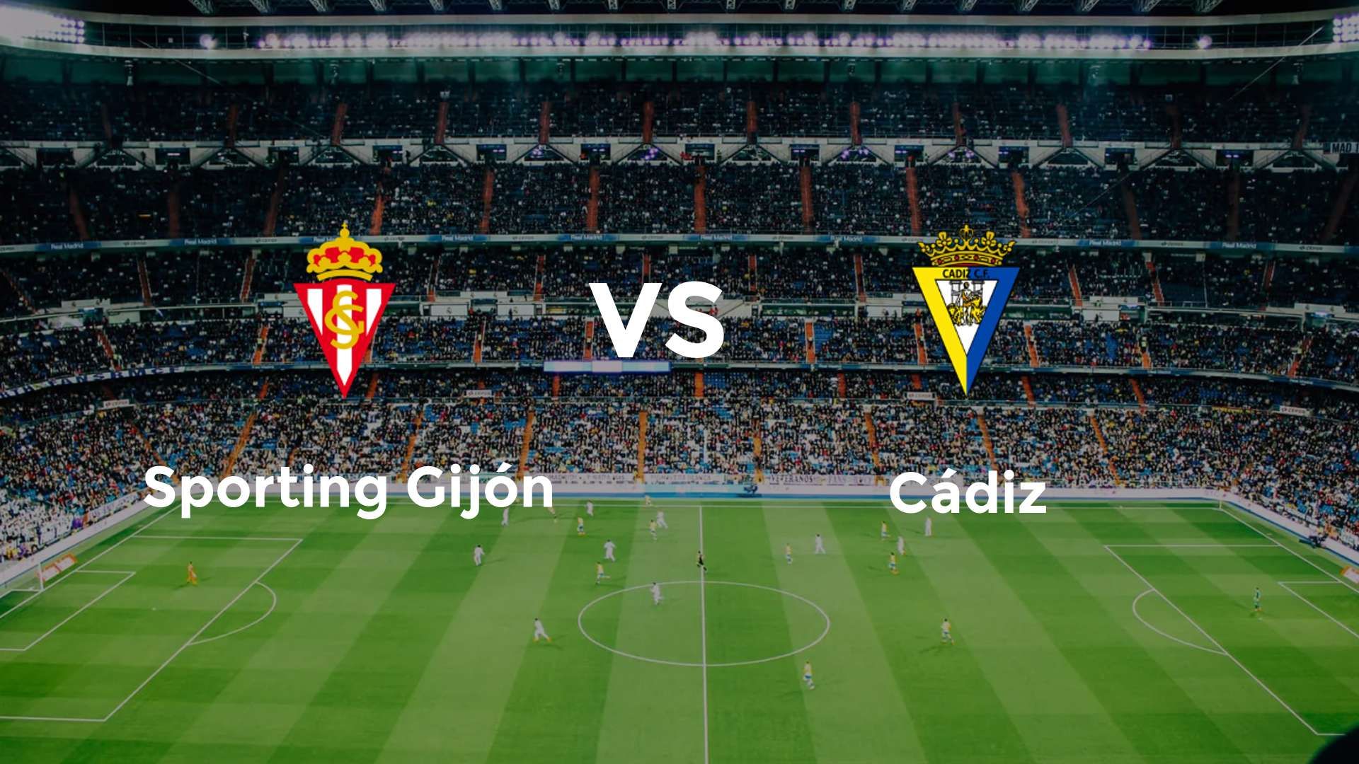 Sporting Gijón vs Cádiz