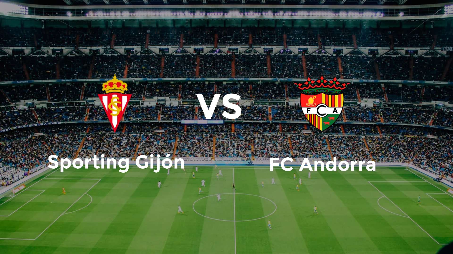Sporting Gijón vs FC Andorra