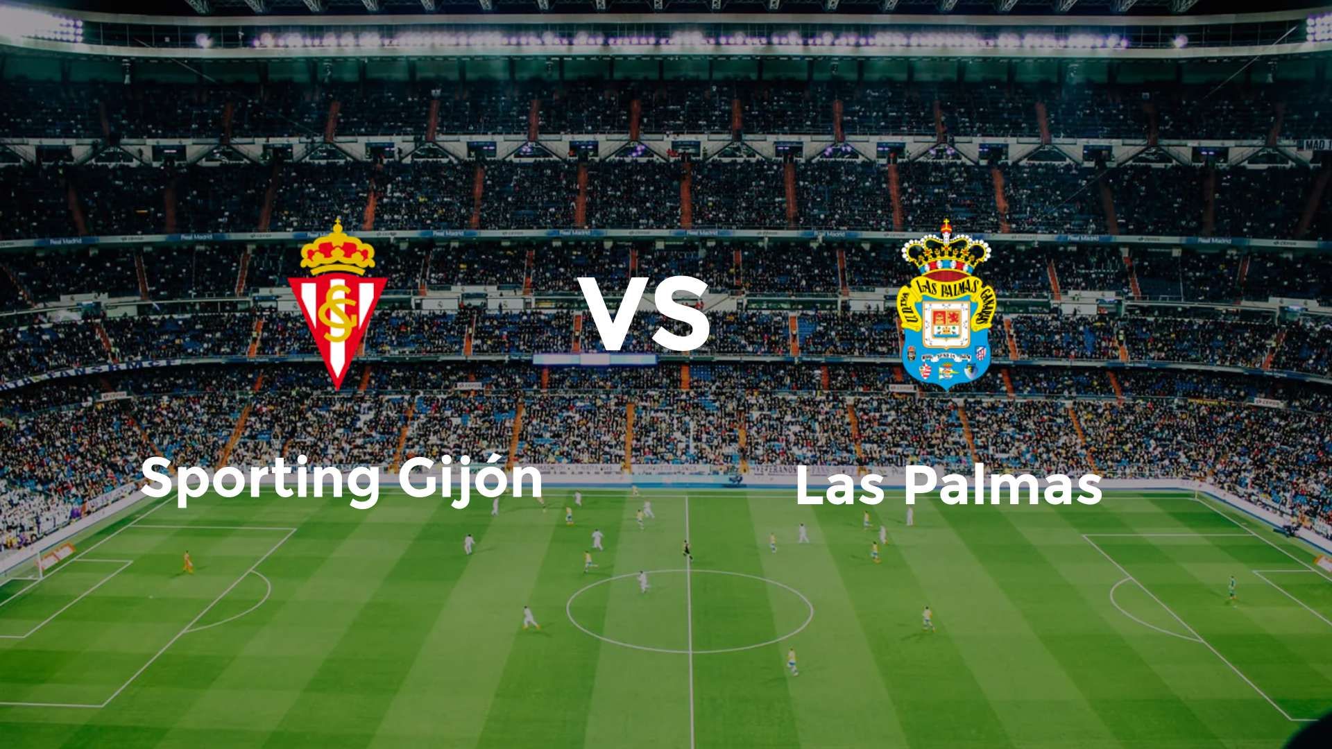Sporting Gijón vs Las Palmas