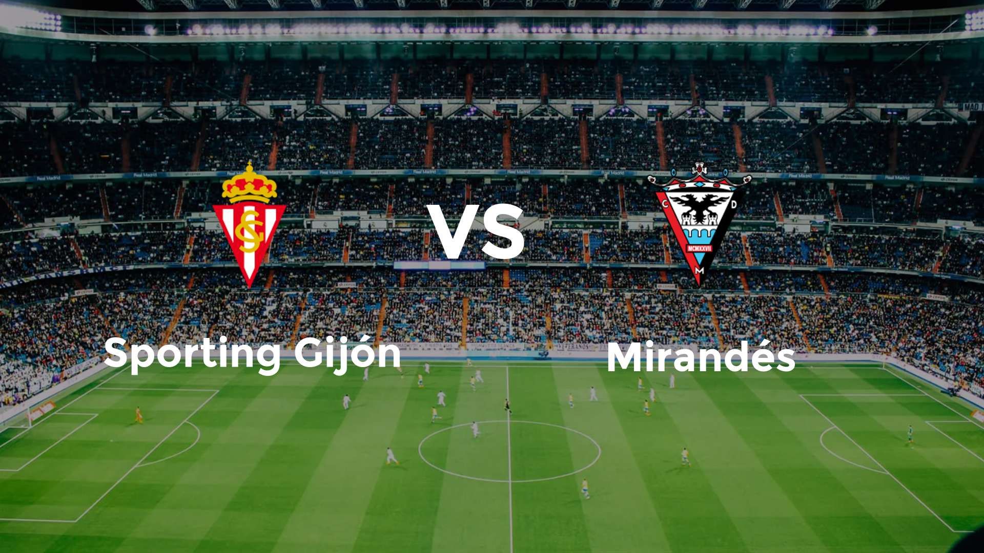 Sporting Gijón vs Mirandés