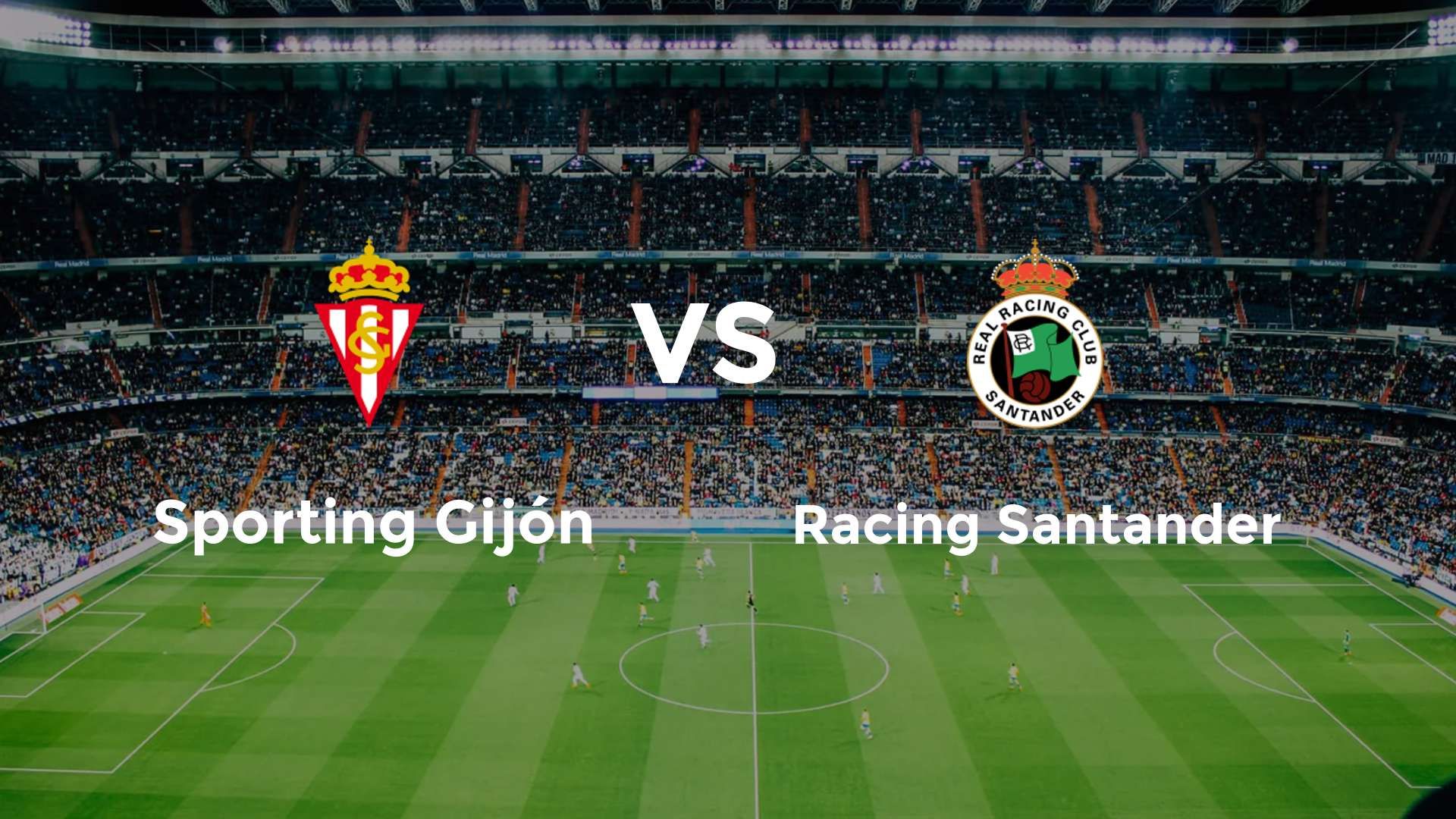 Sporting Gijón vs Racing Santander