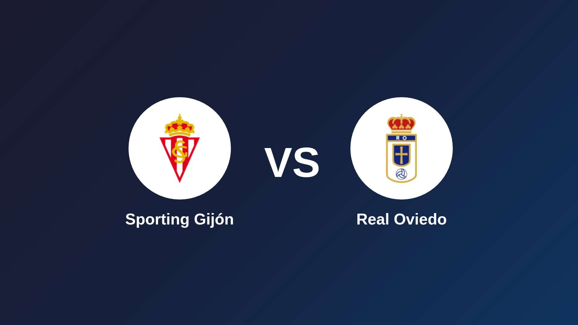 Sporting Gijón vs Real Oviedo