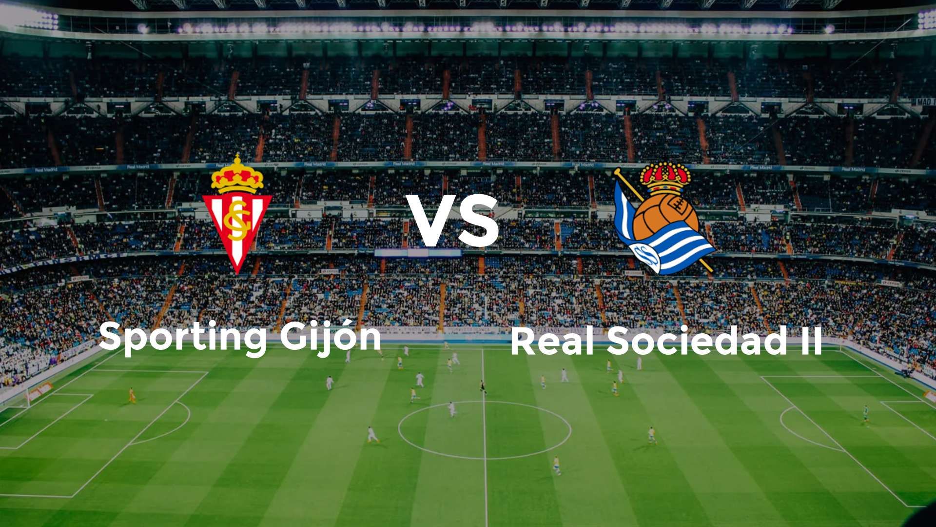Sporting Gijón vs Real Sociedad II