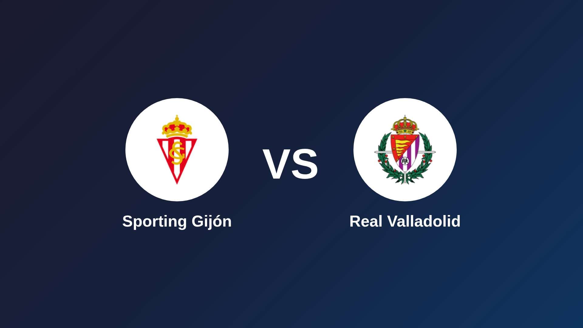 Sporting Gijón vs Real Valladolid
