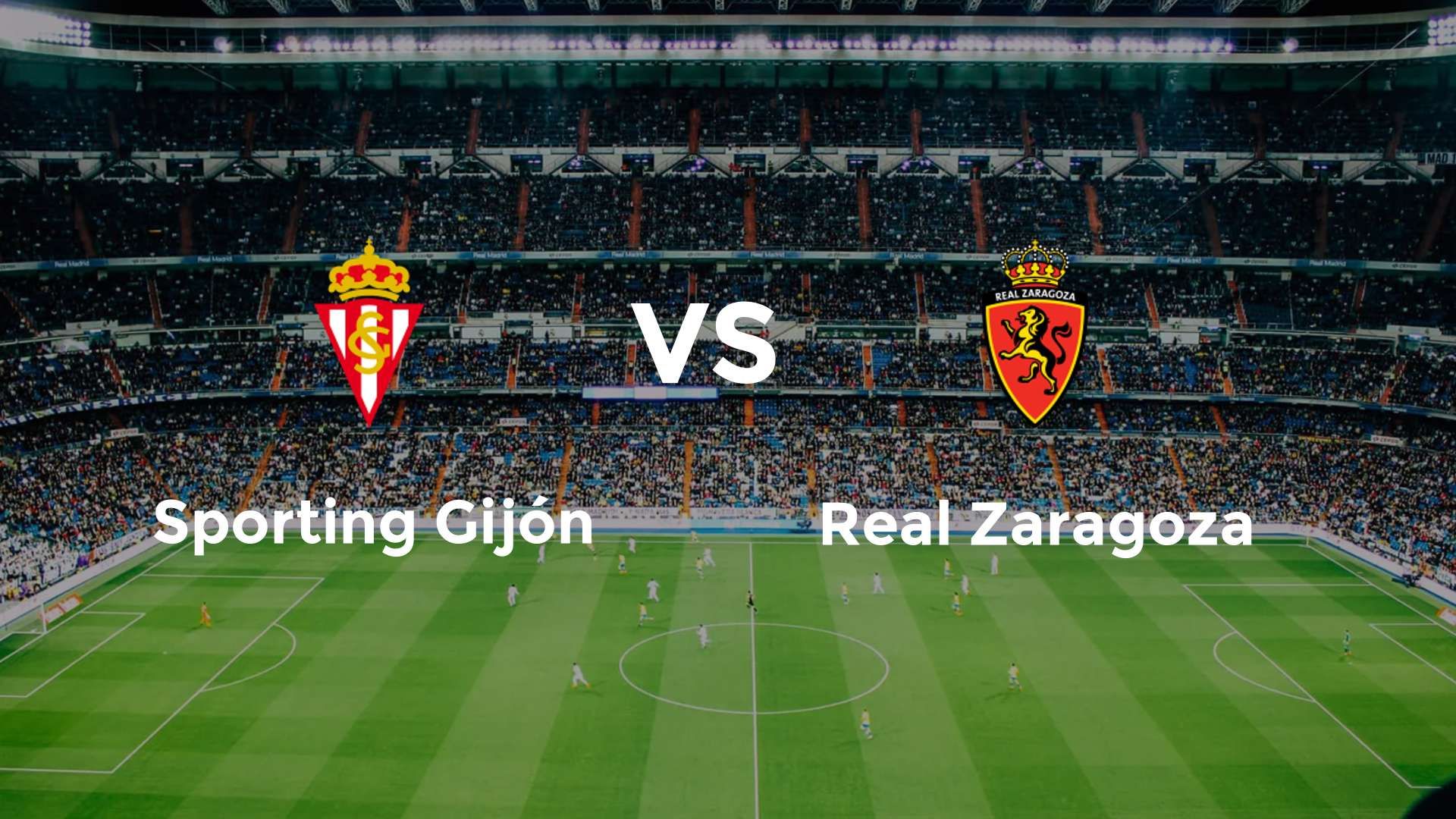 Sporting Gijón vs Real Zaragoza