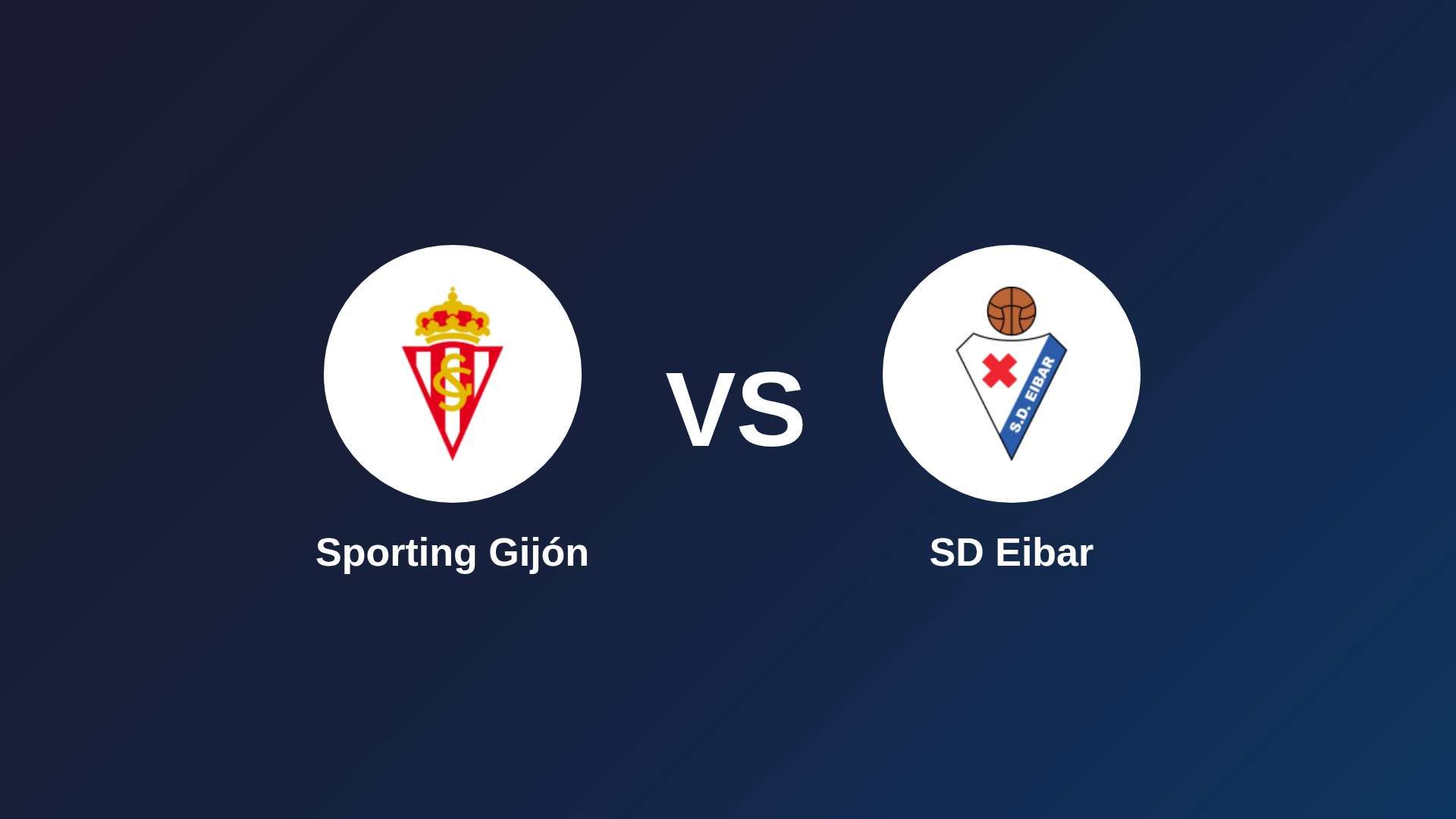 Sporting Gijón vs SD Eibar