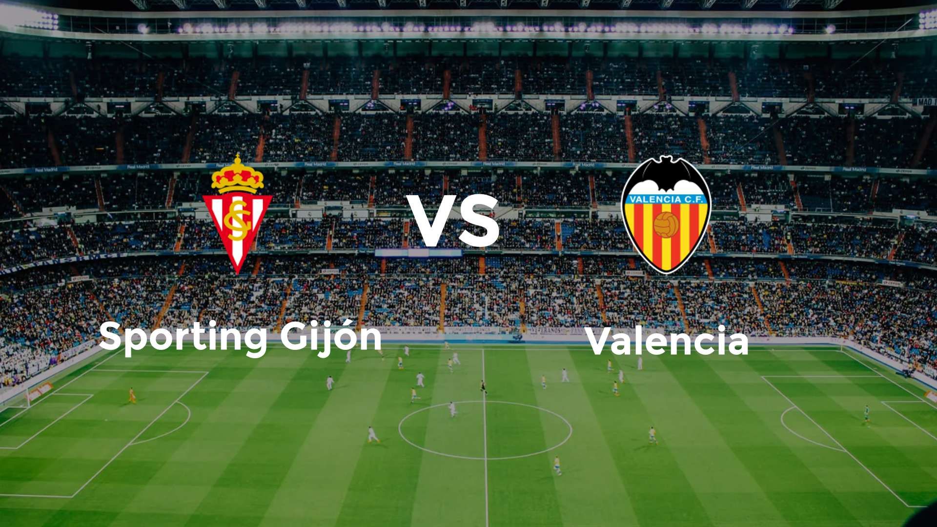 Sporting Gijón vs Valencia