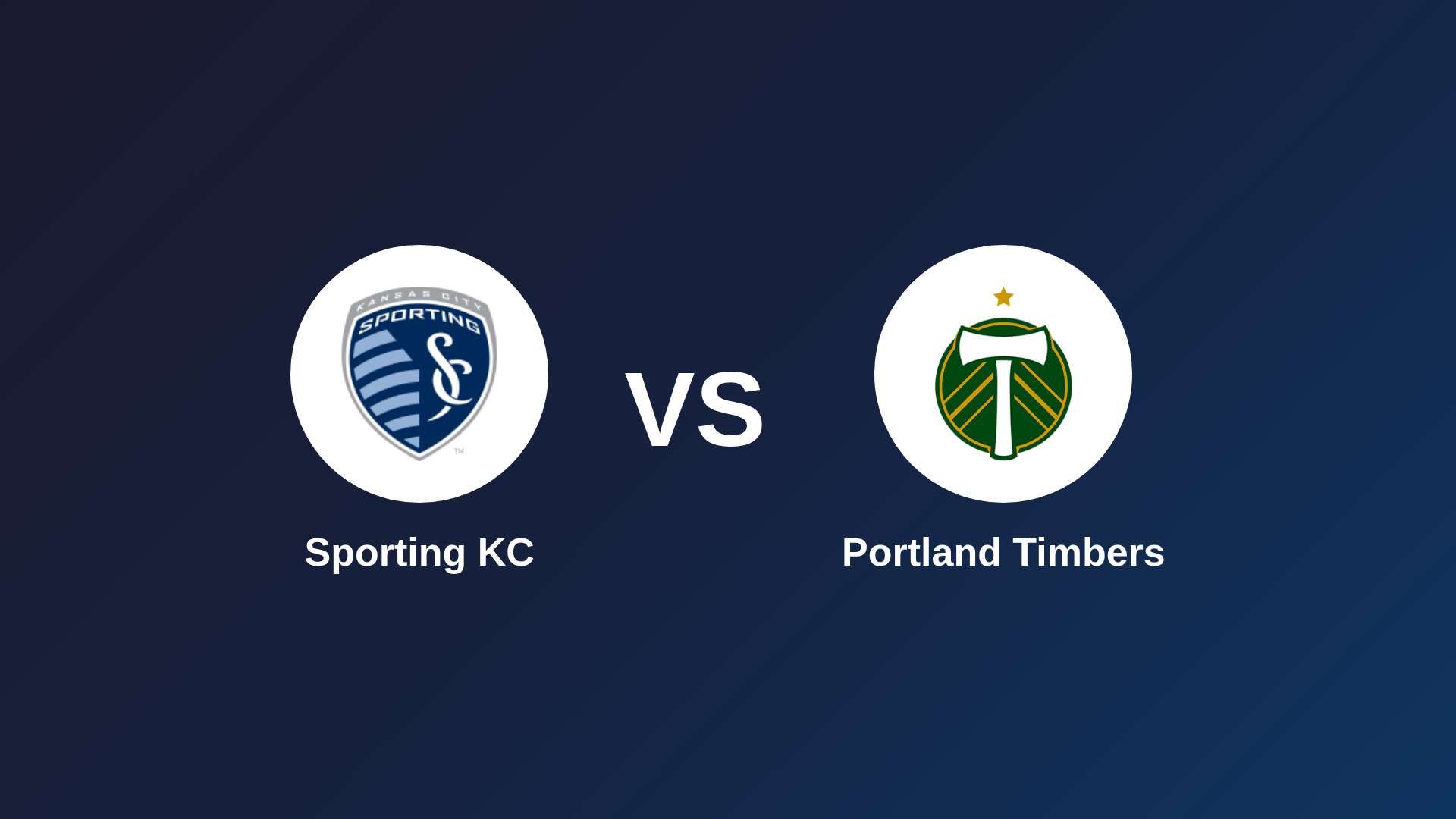Sporting KC vs Portland Timbers
