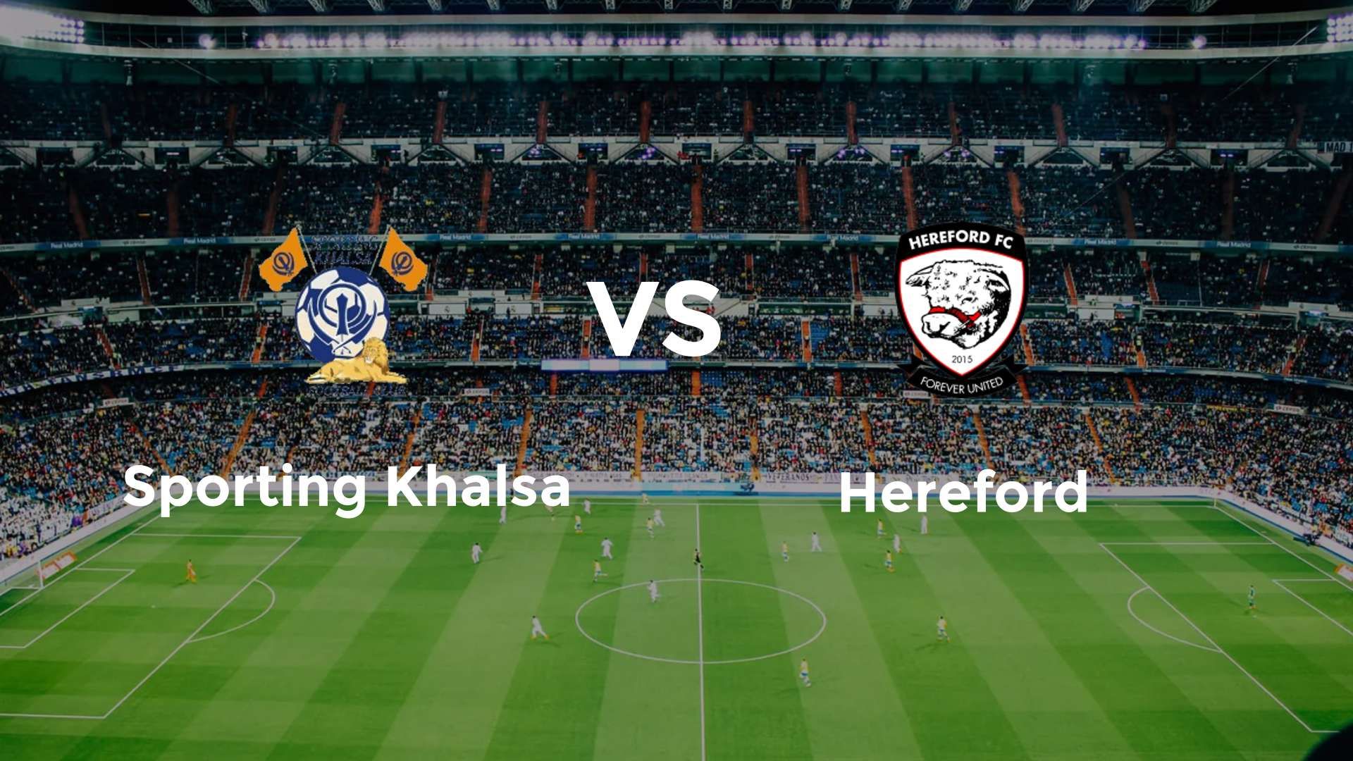 Sporting Khalsa vs Hereford