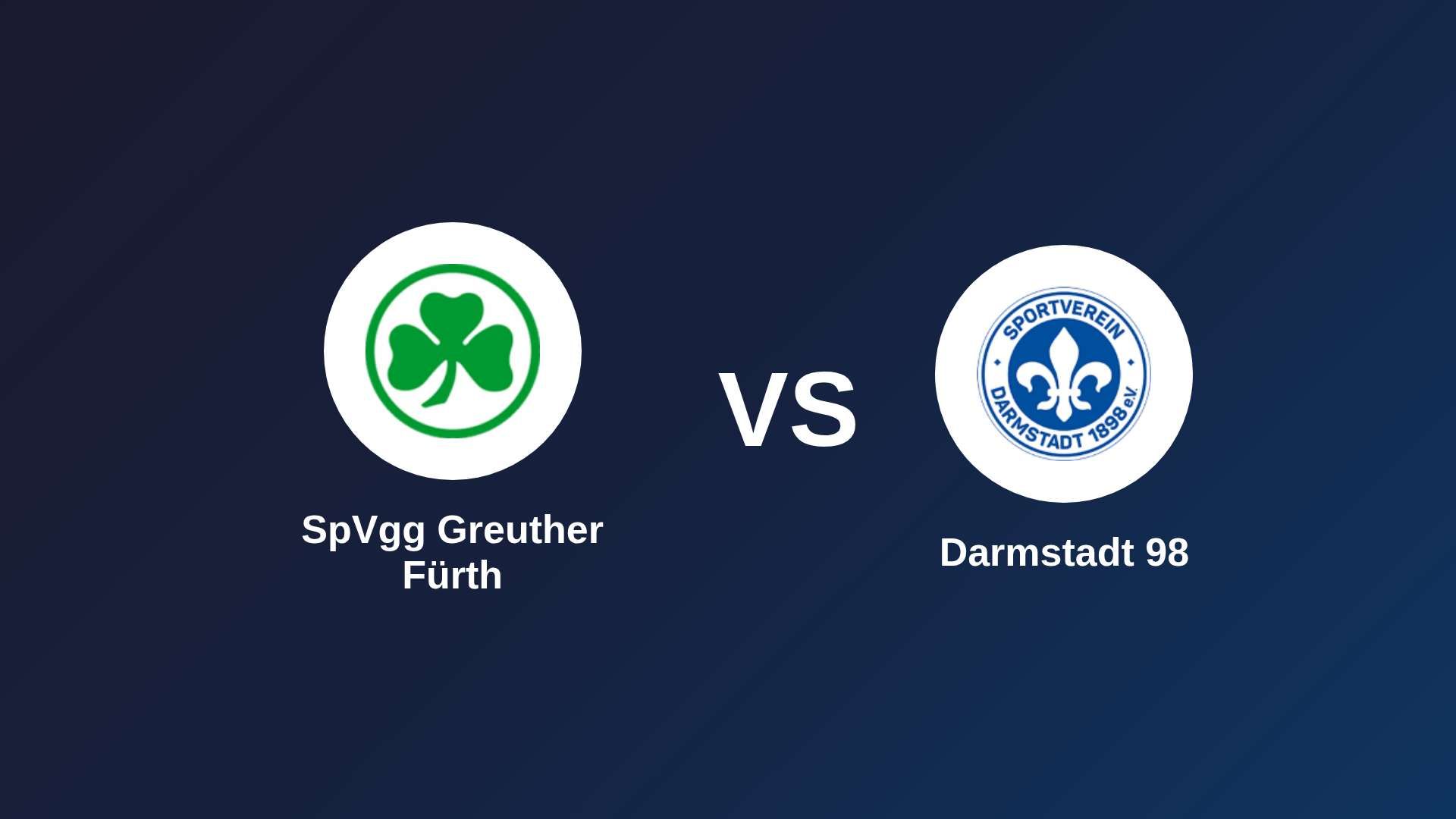 SpVgg Greuther Fürth vs Darmstadt 98