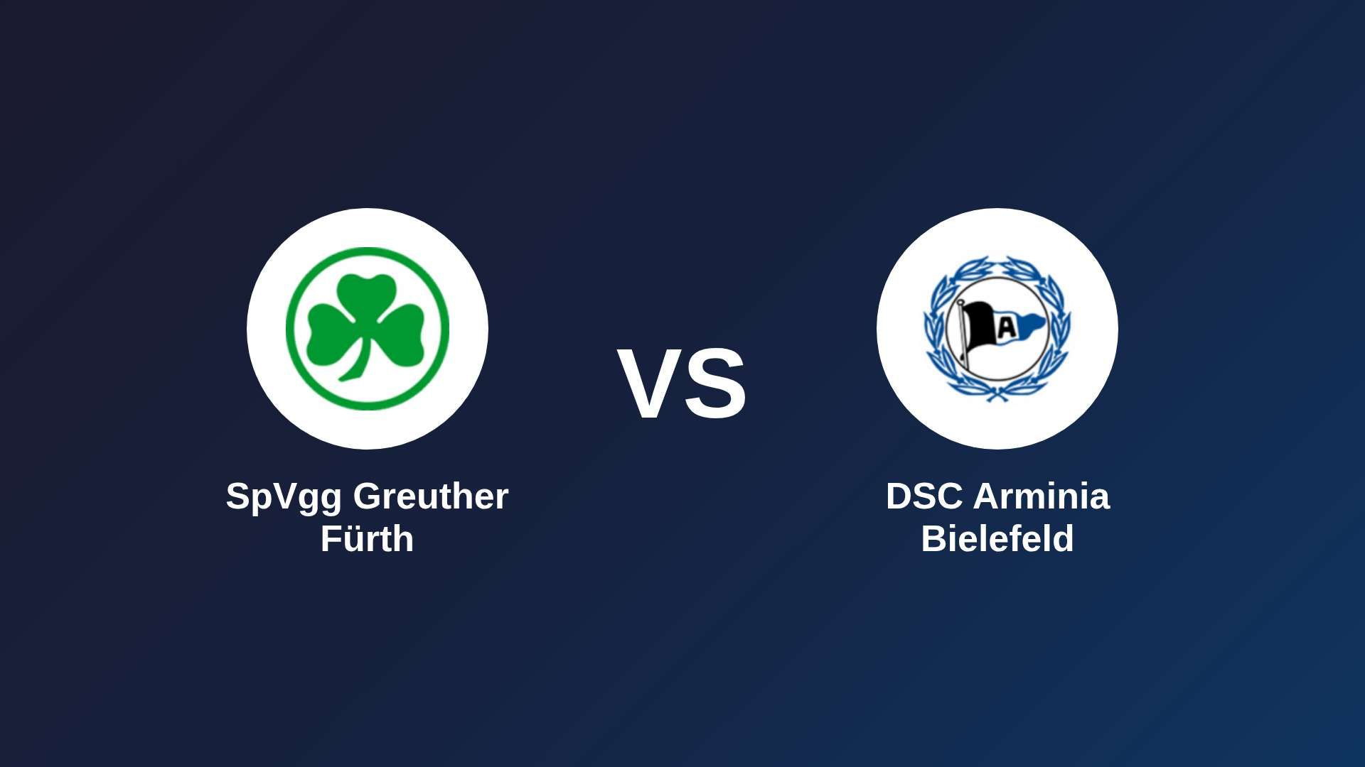 SpVgg Greuther Fürth vs DSC Arminia Bielefeld