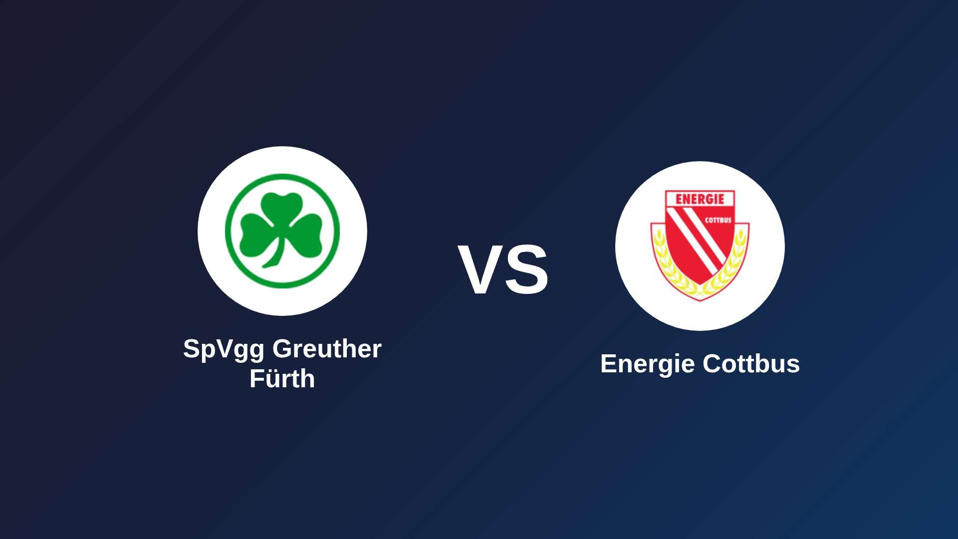SpVgg Greuther Fürth vs Energie Cottbus