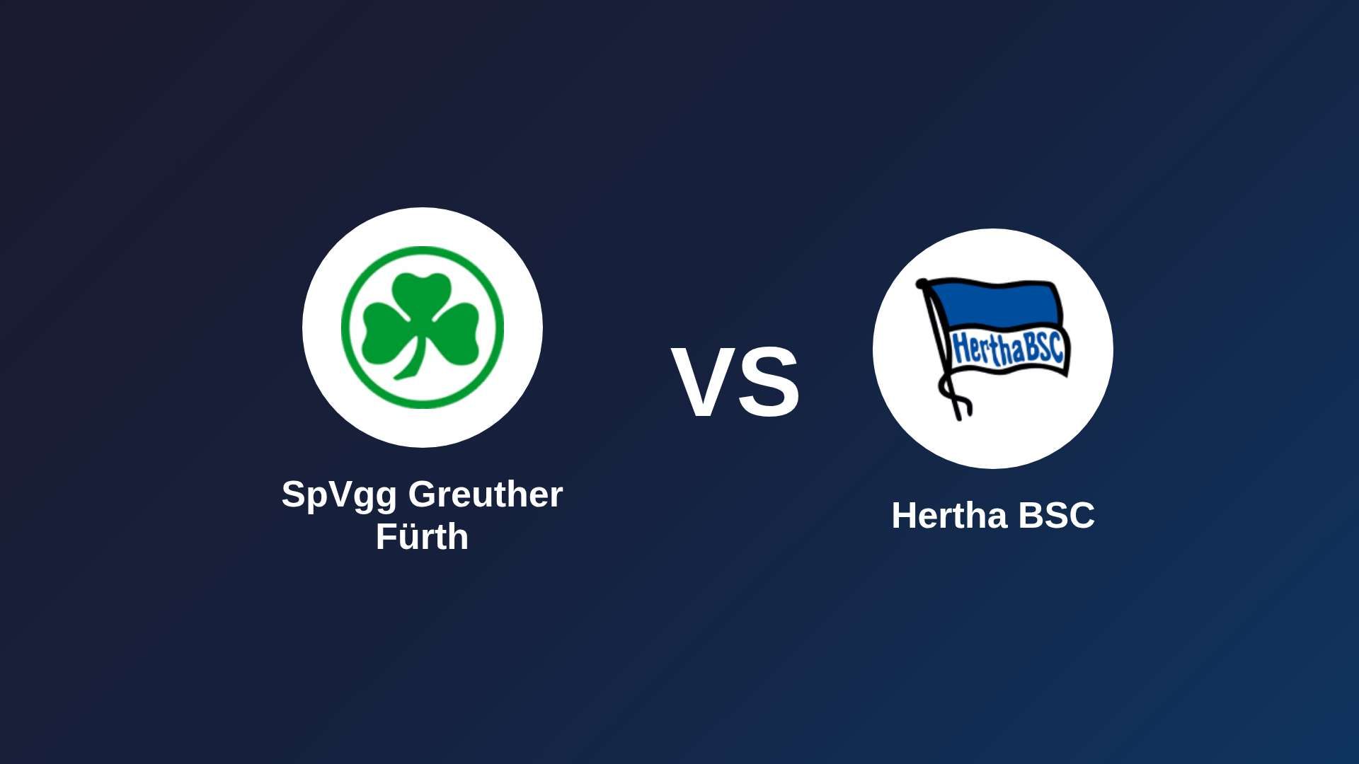 SpVgg Greuther Fürth vs Hertha BSC