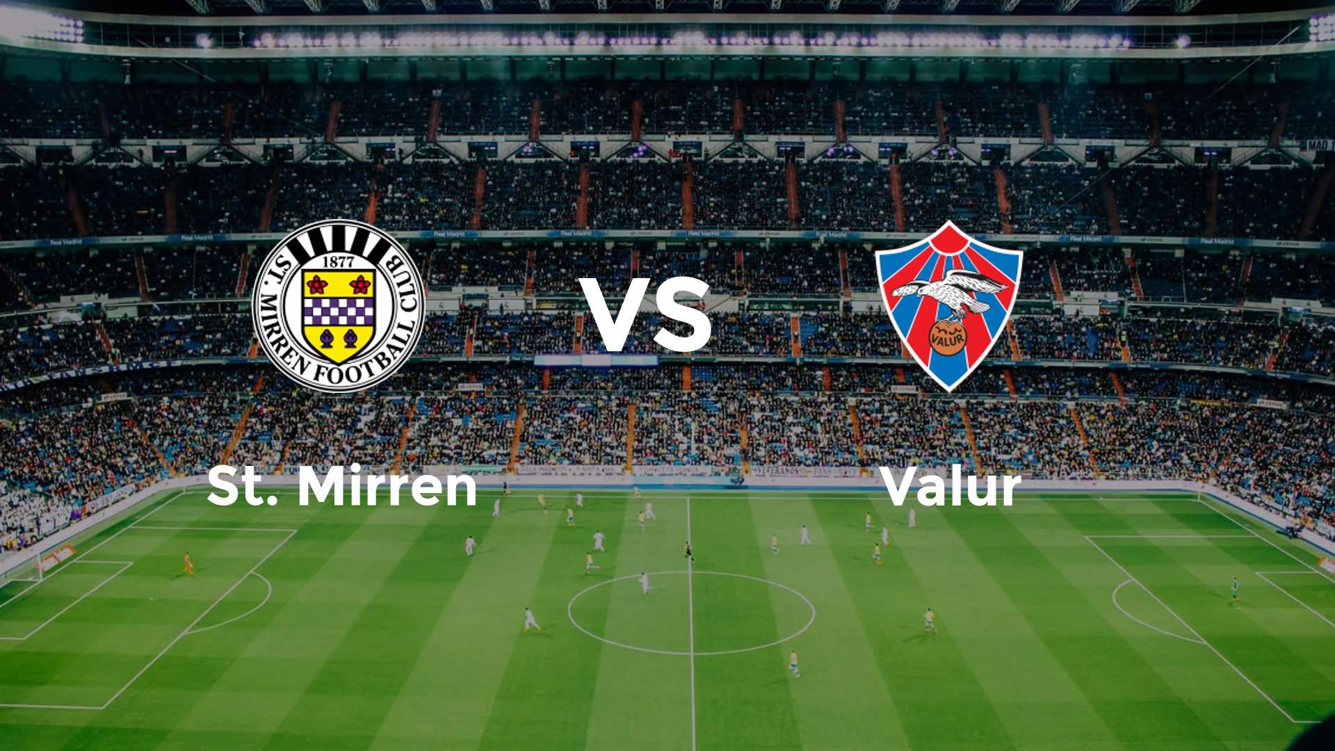 St. Mirren vs Valur