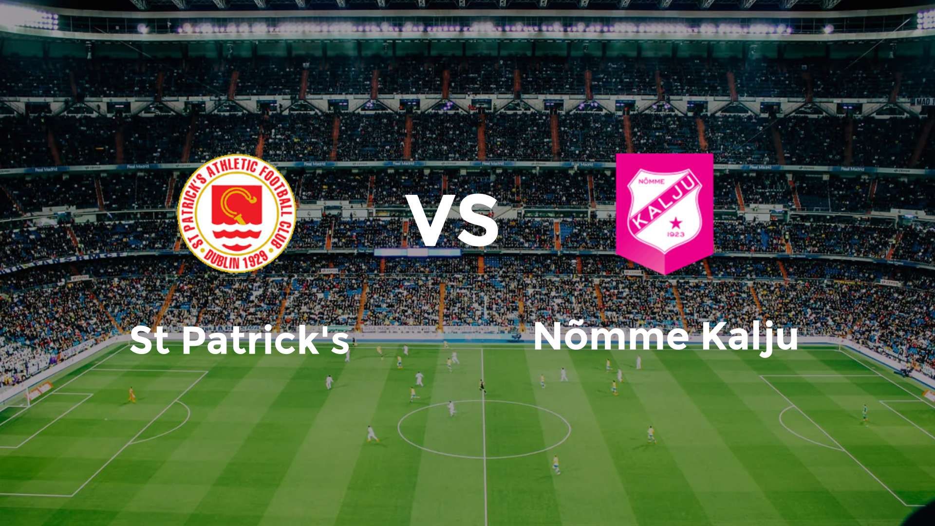 St Patrick's vs Nõmme Kalju