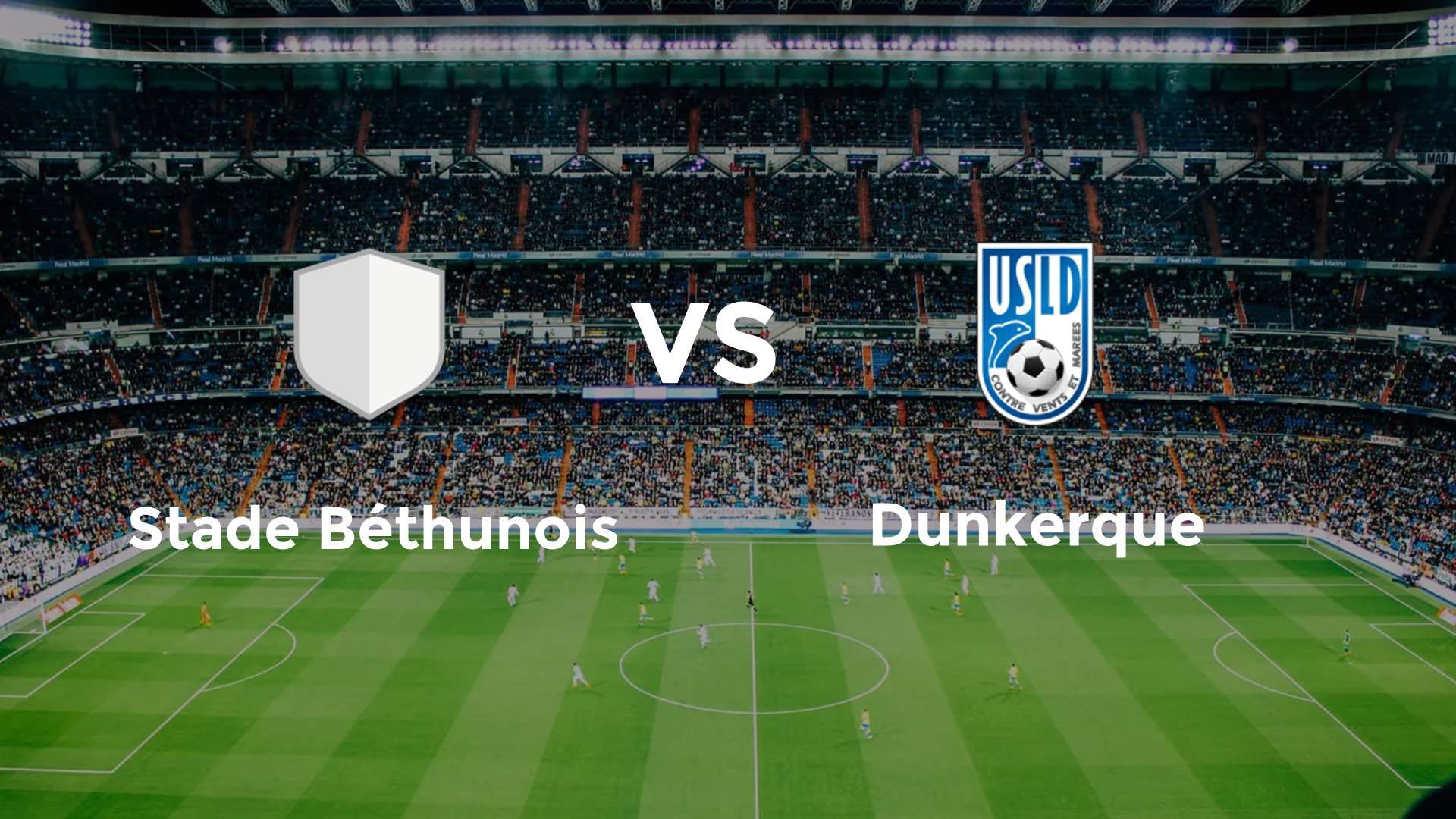 Stade Béthunois vs Dunkerque