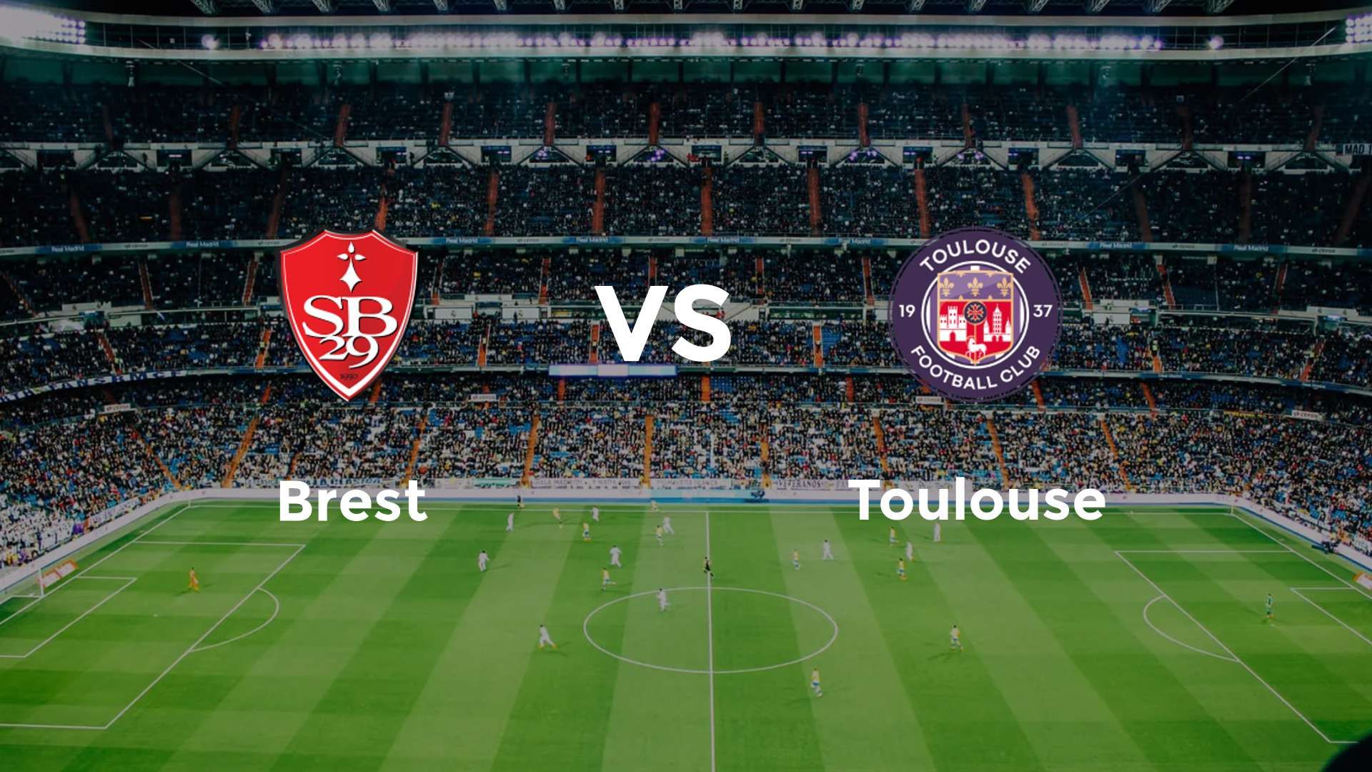 Brest vs Toulouse