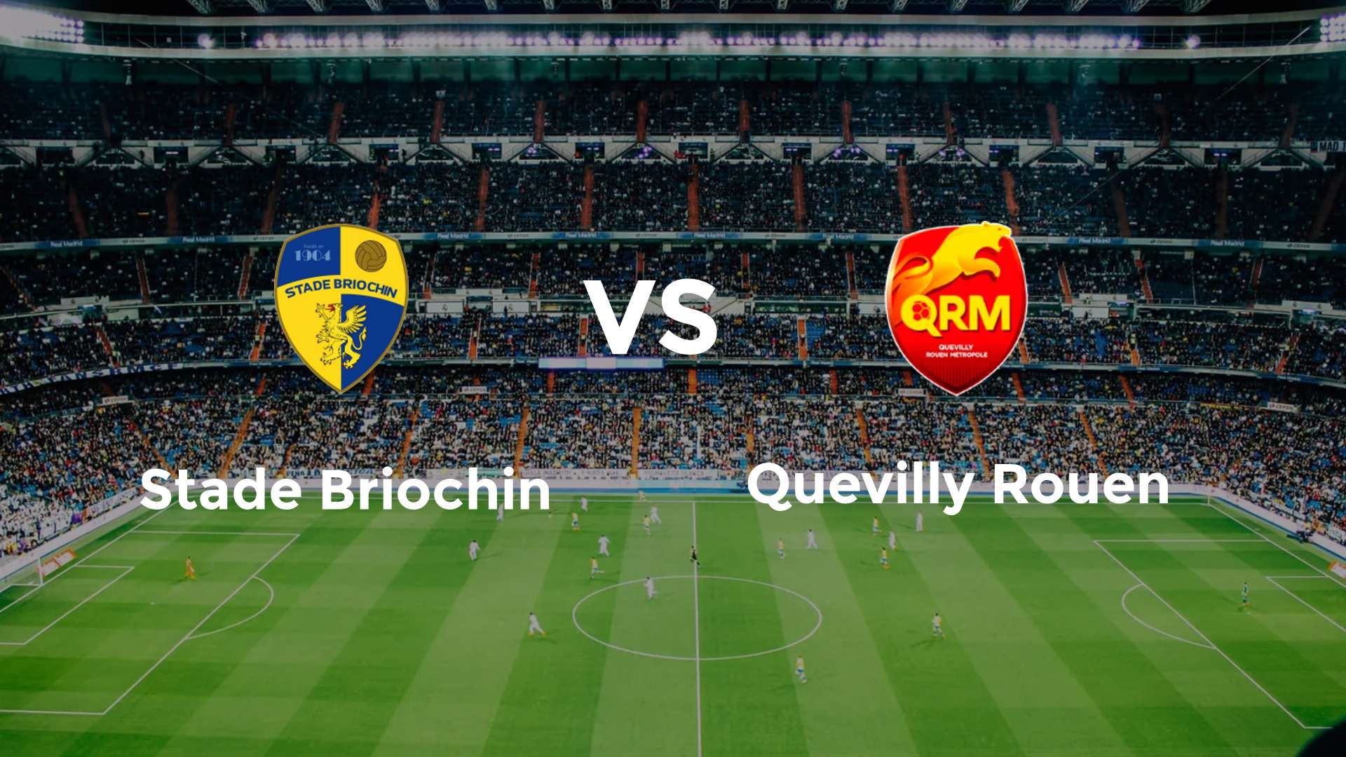 Stade Briochin vs Quevilly Rouen