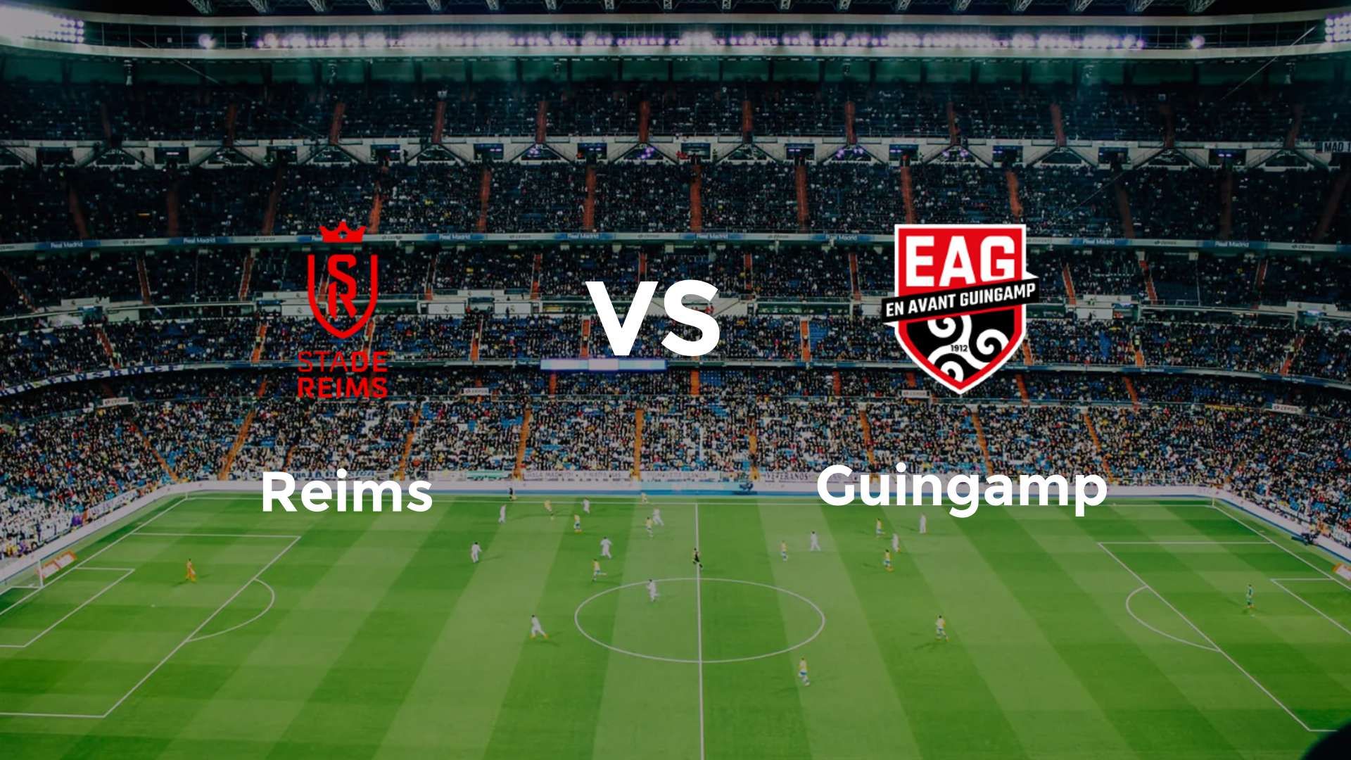 Reims vs Guingamp