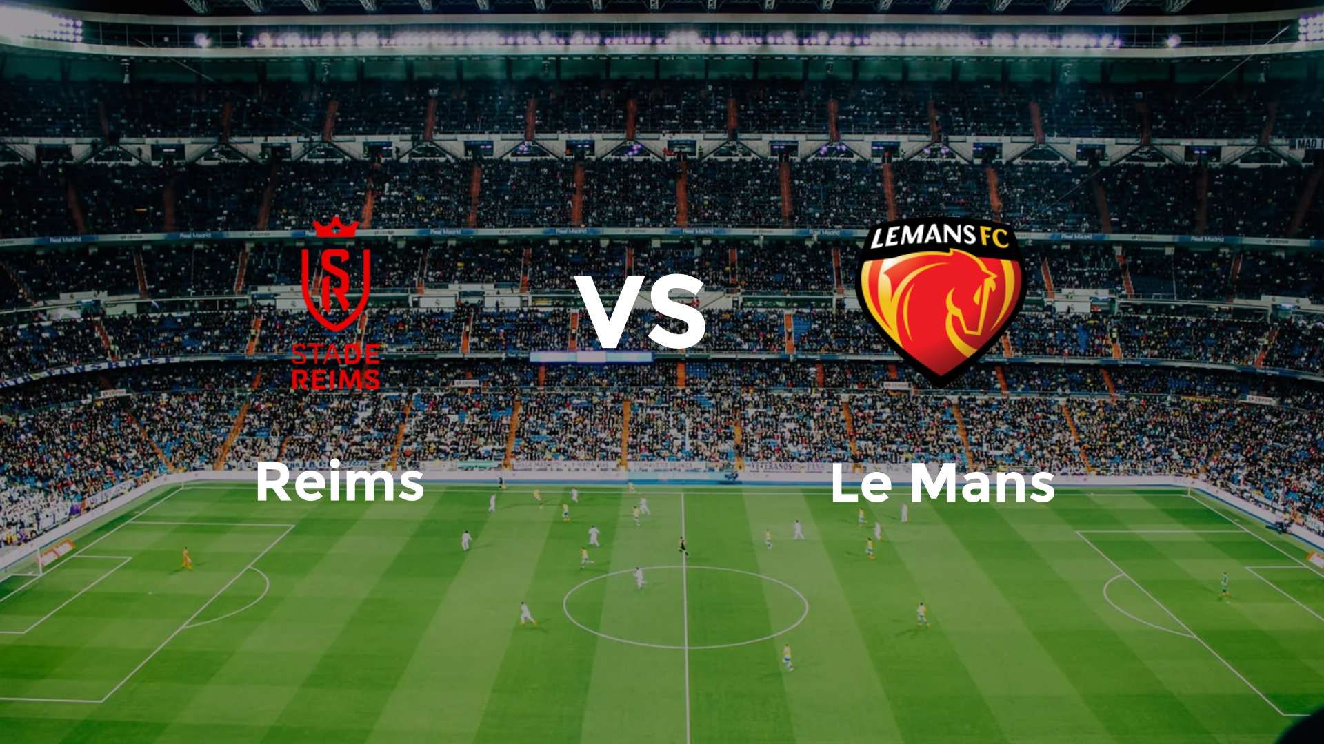 Reims vs Le Mans