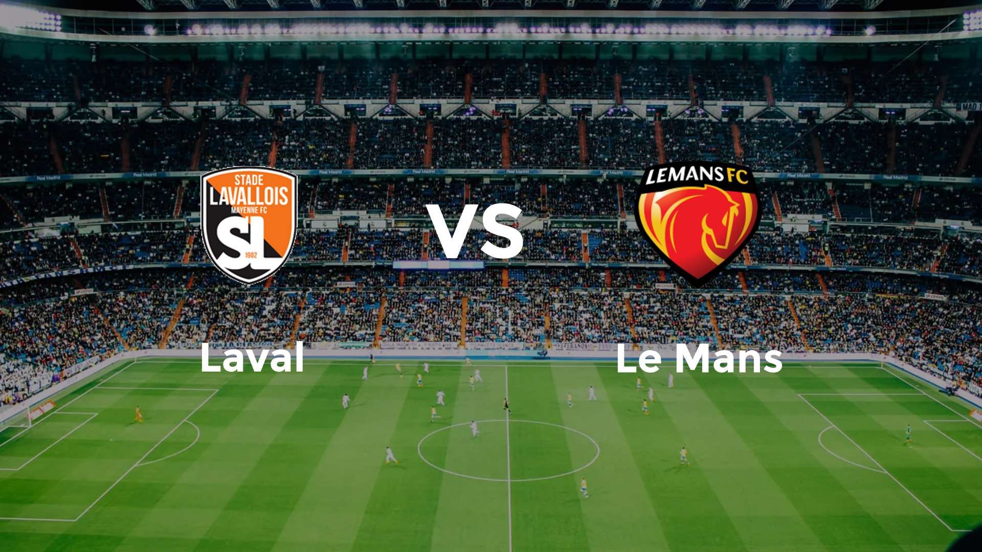 Laval vs Le Mans