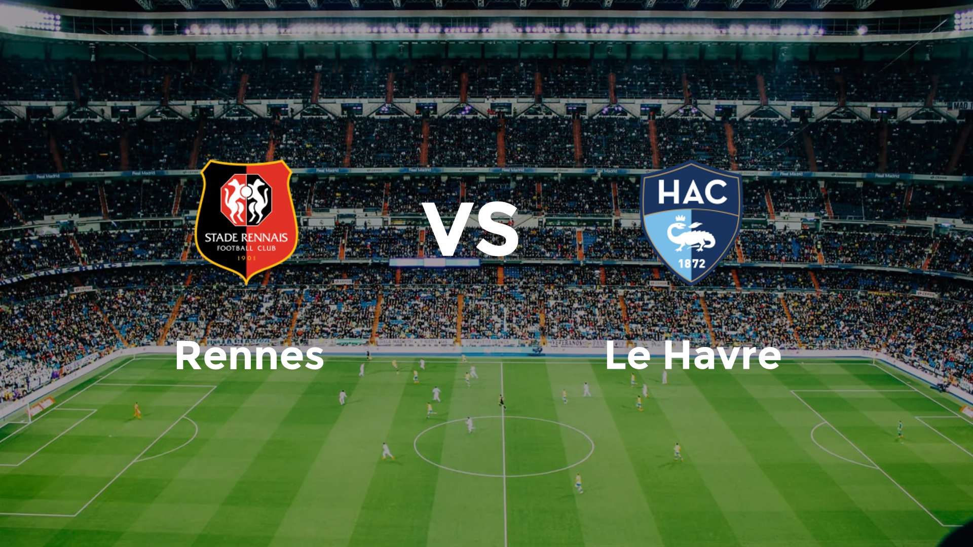 Rennes vs Le Havre