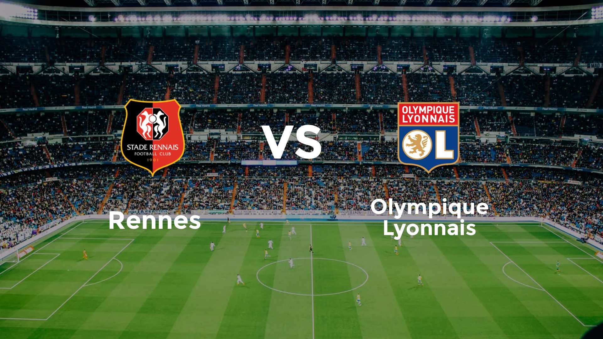 Rennes vs Olympique Lyonnais